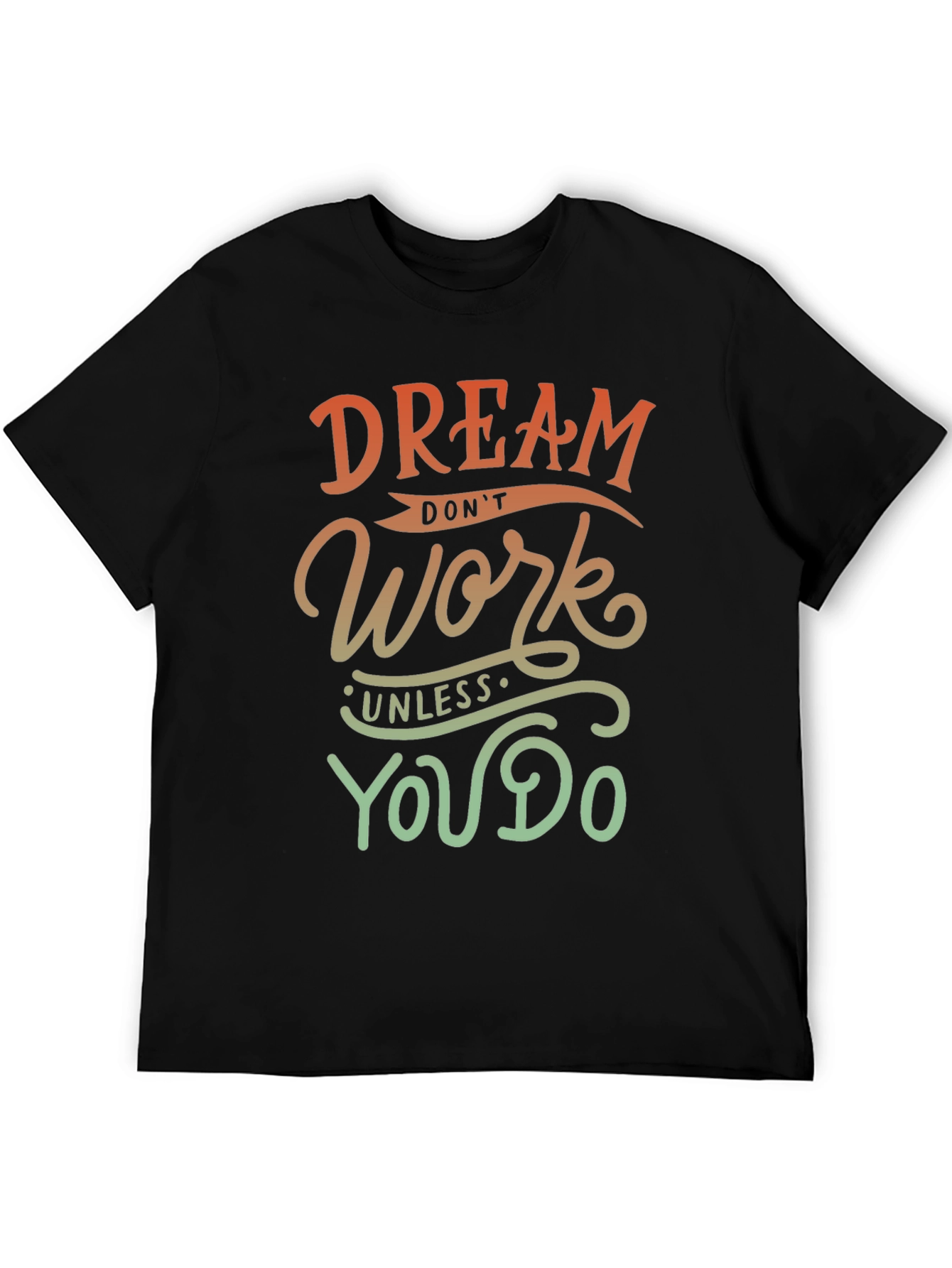 Black Dream Work T-Shirt - Motivational Graphic Tee view 5