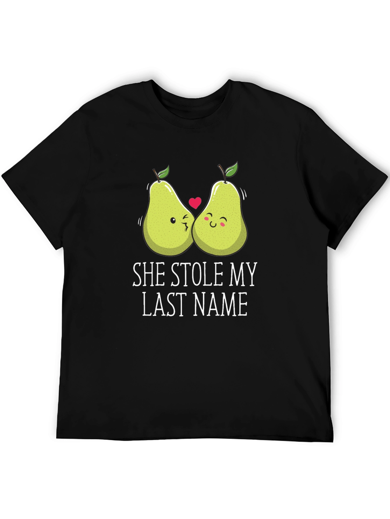Black She Stole My Last Name T-Shirt, Couple Pears view 5
