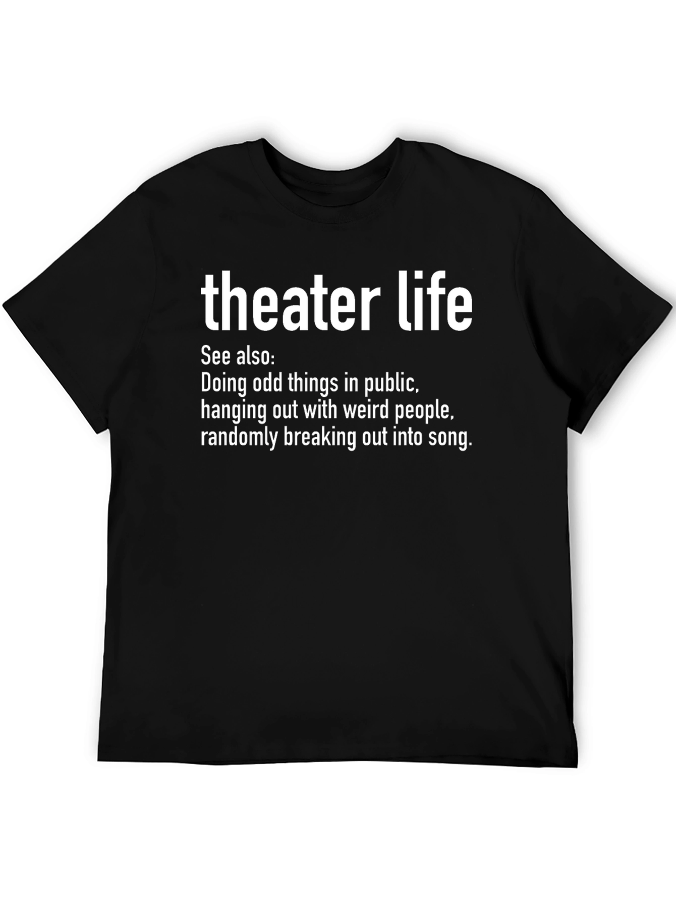 Black Theater Life Black Graphic T-Shirt view 5