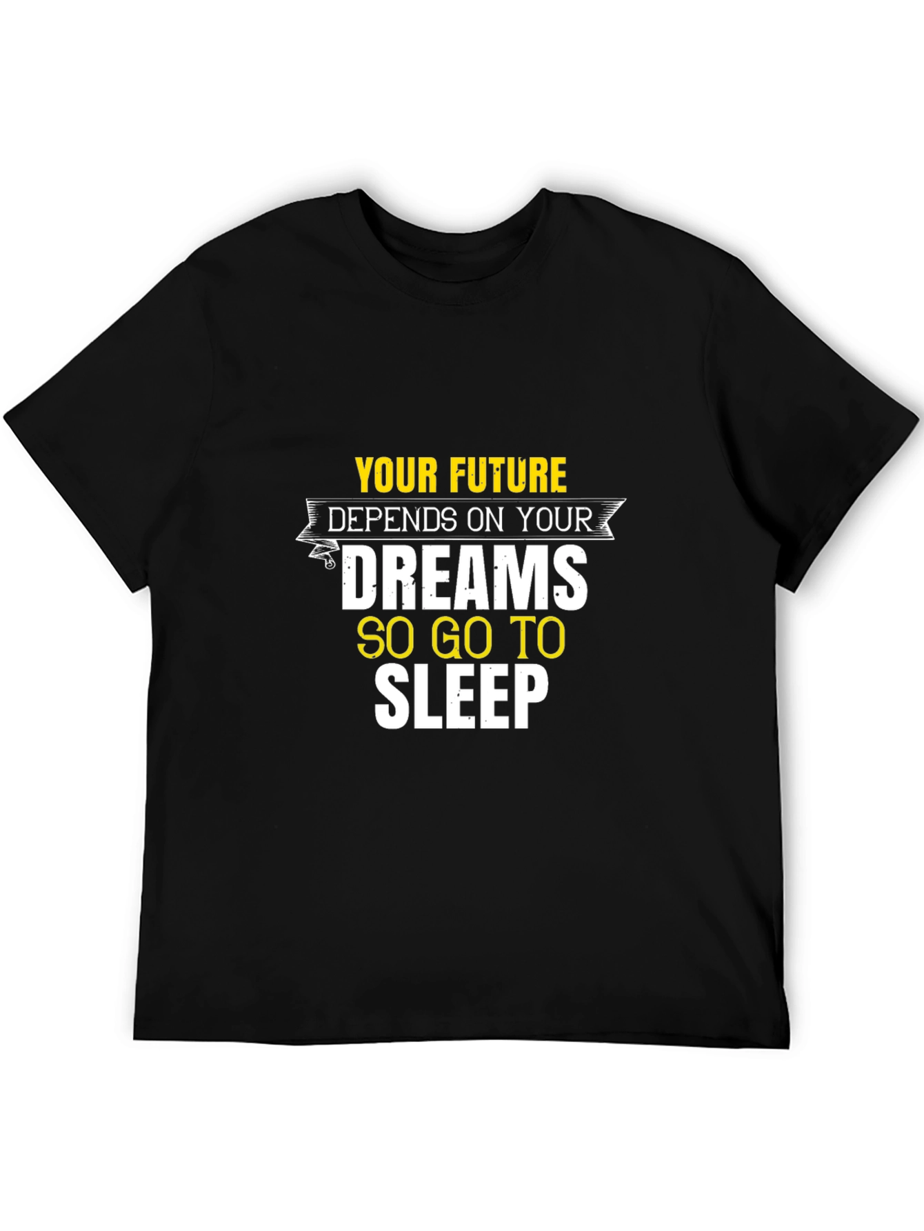 Black Funny Slogan T-Shirt - Future Depends on Dreams, Go to Sleep view 5