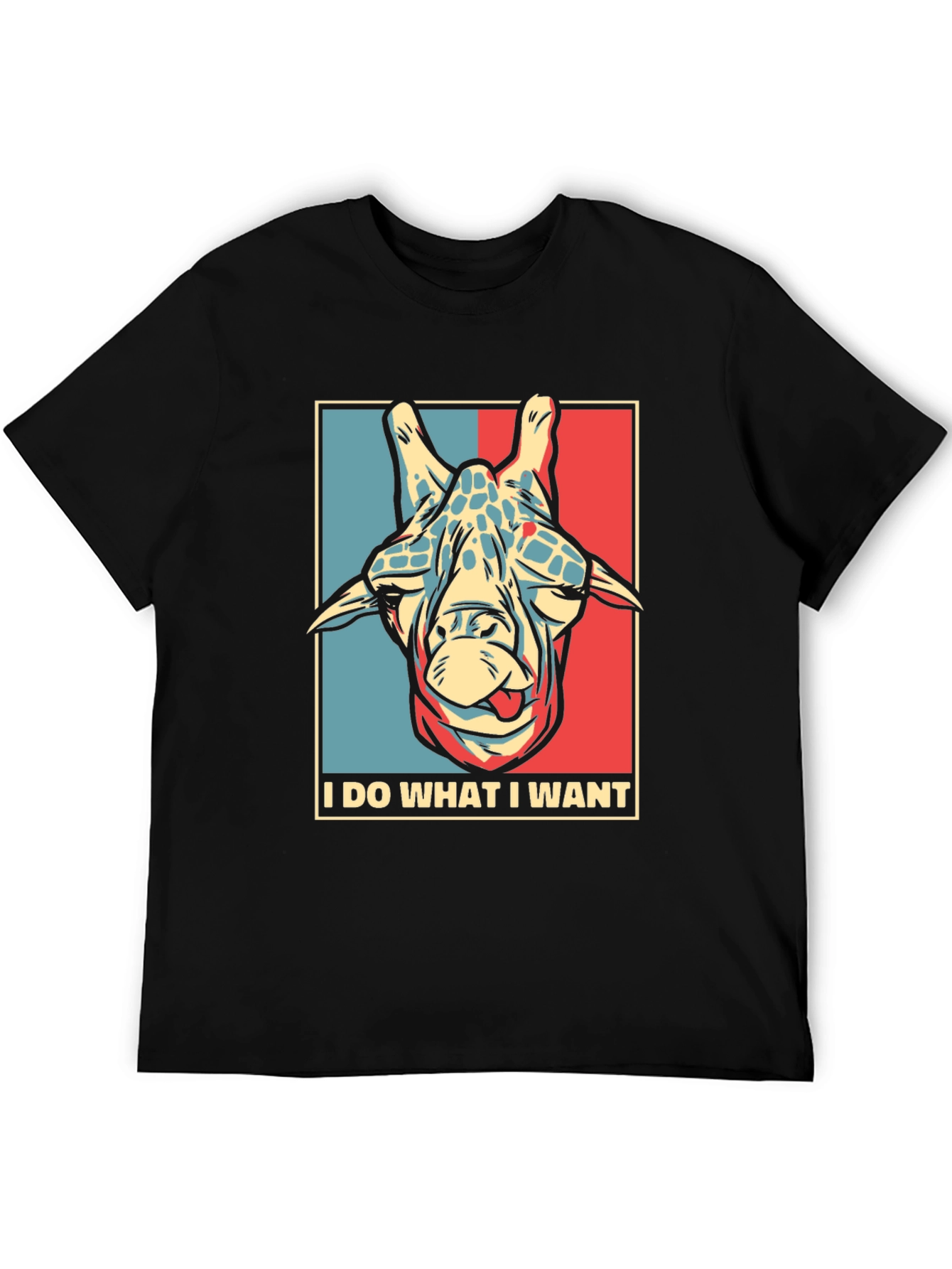 Black I DO WHAT I WANT Giraffe T-Shirt view 5