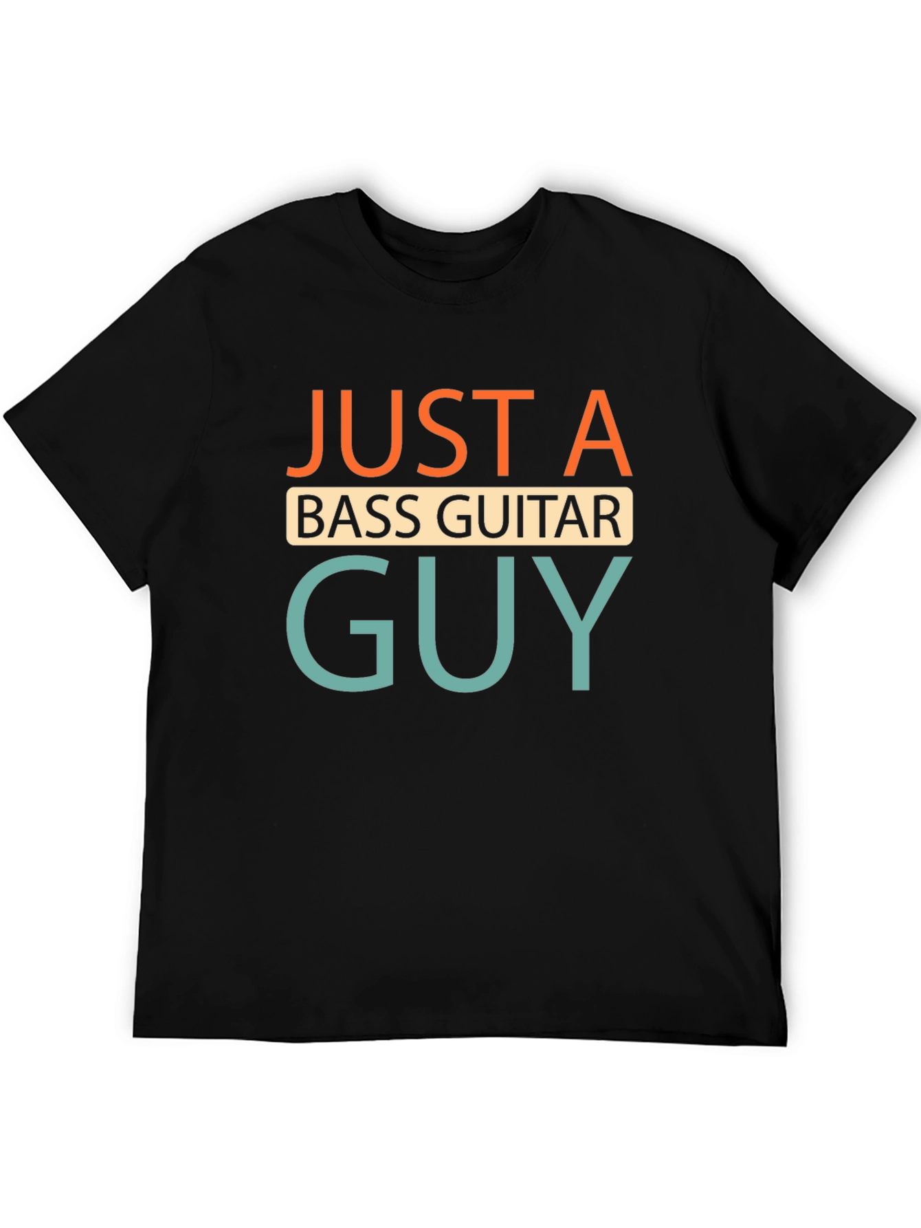 Black Just A Bass Guitar Guy T-Shirt - Black view 5