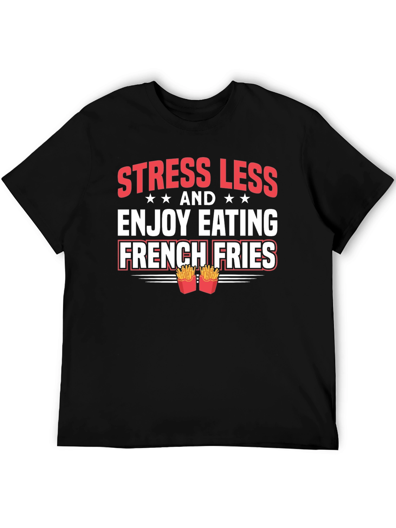 Stress Less French Fries Graphic Tee - 5
