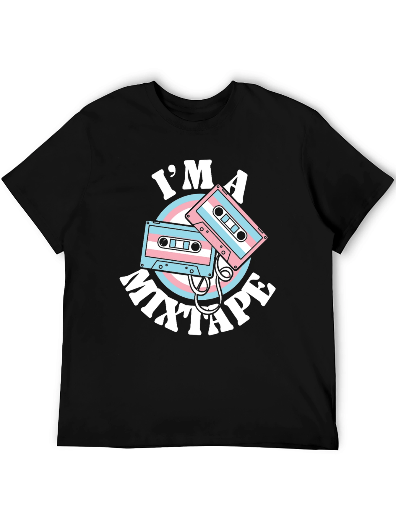 Black I'm a Mixtape T-Shirt - Transgender Pride Design view 5