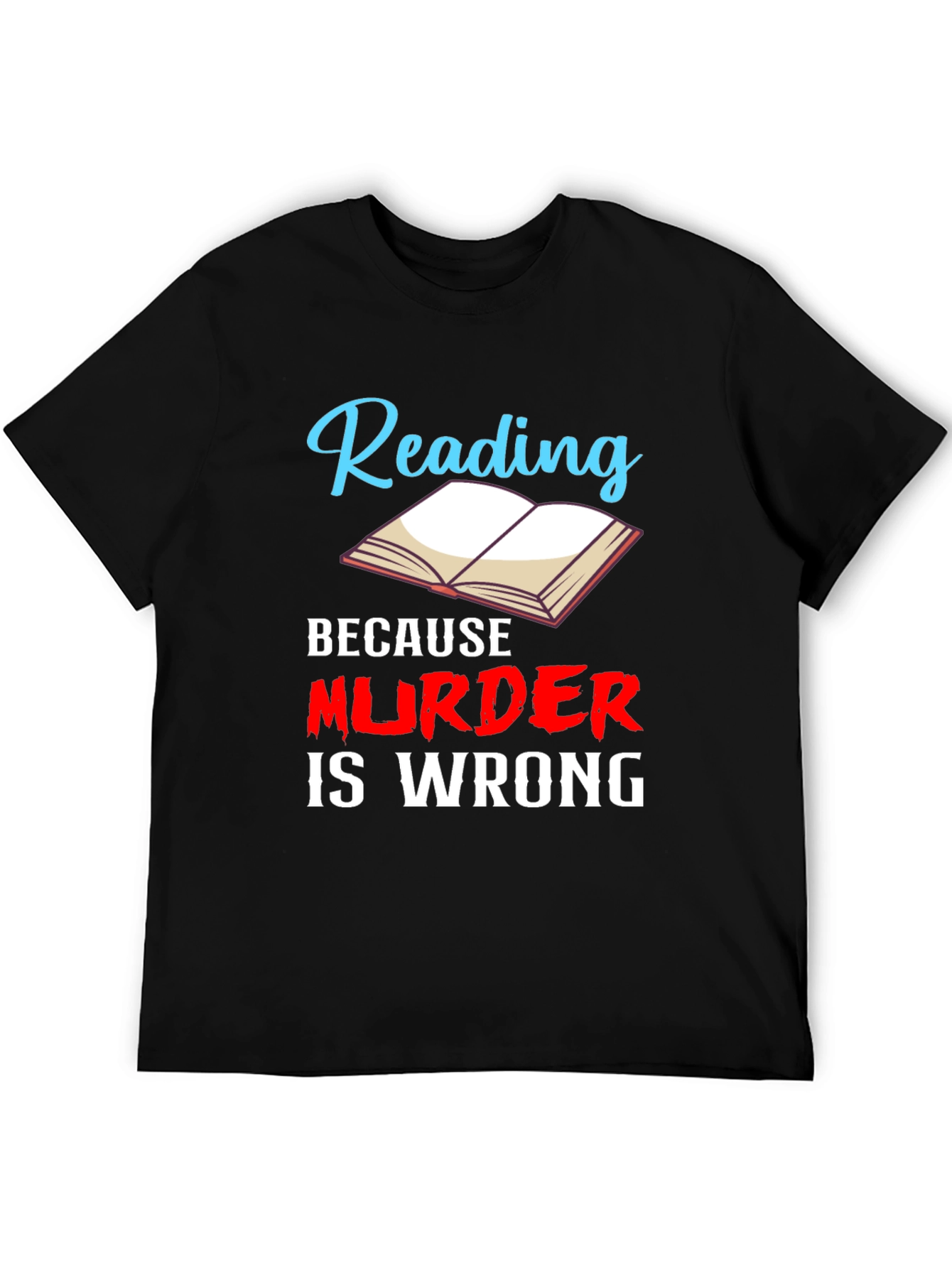 Black Reading Because Murder is Wrong Graphic Tee view 5