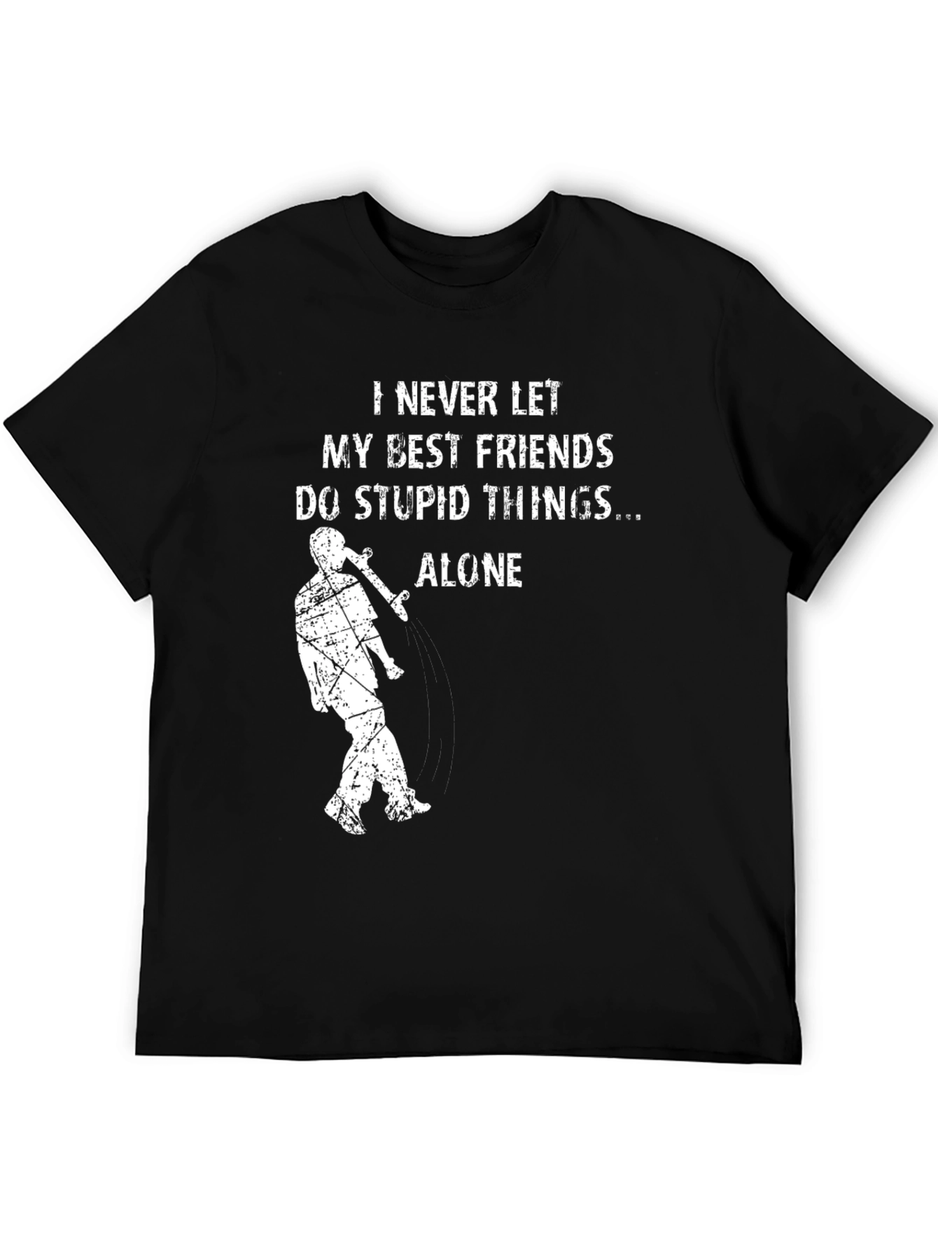 Black I Never Let My Best Friends Do Stupid Things Alone T-Shirt view 5