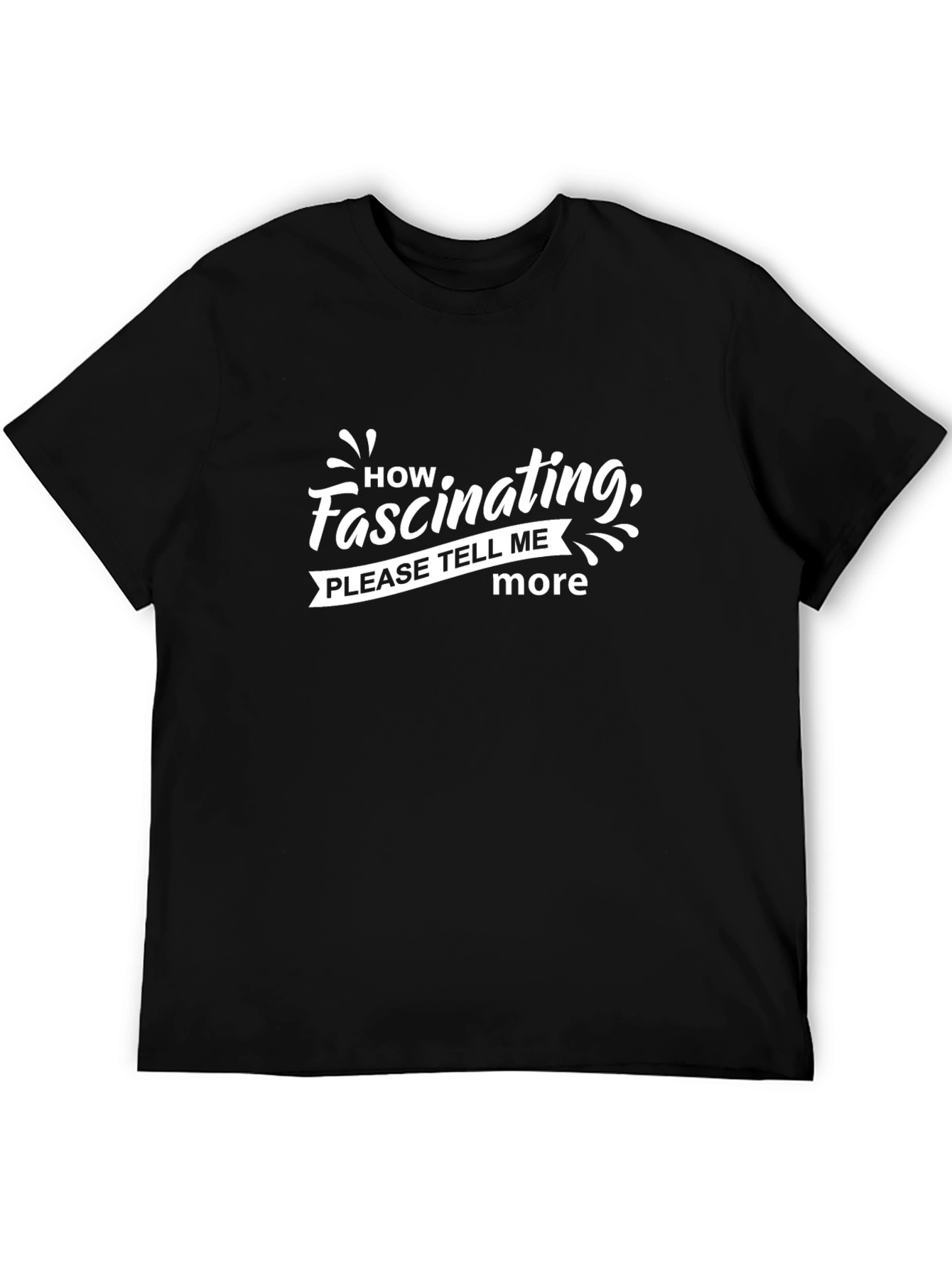 Black Fascinating Humor Graphic Black T-Shirt view 5
