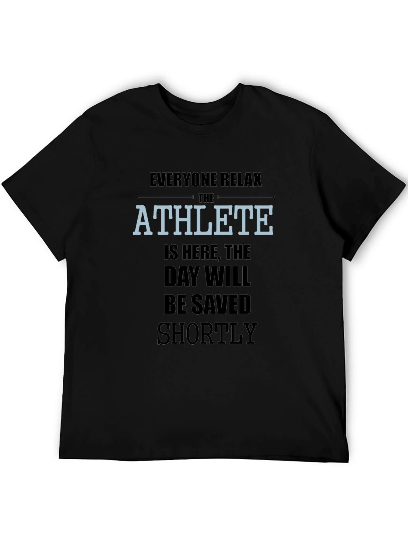 Black Athlete Humor Graphic T-Shirt - Relax, I'm Here! view 5