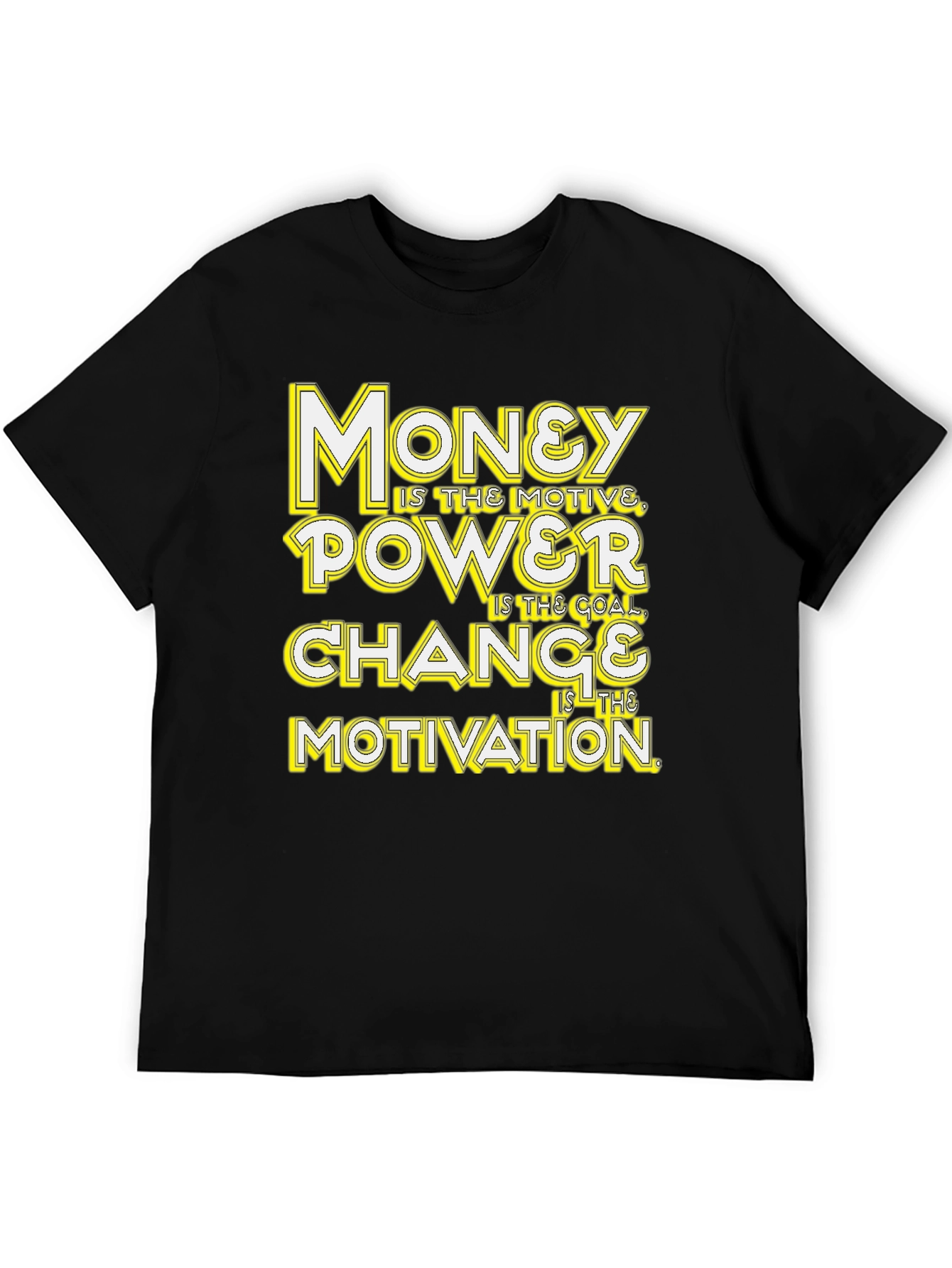 Black Money, Power, Change, Motivation Black Graphic Tee view 5