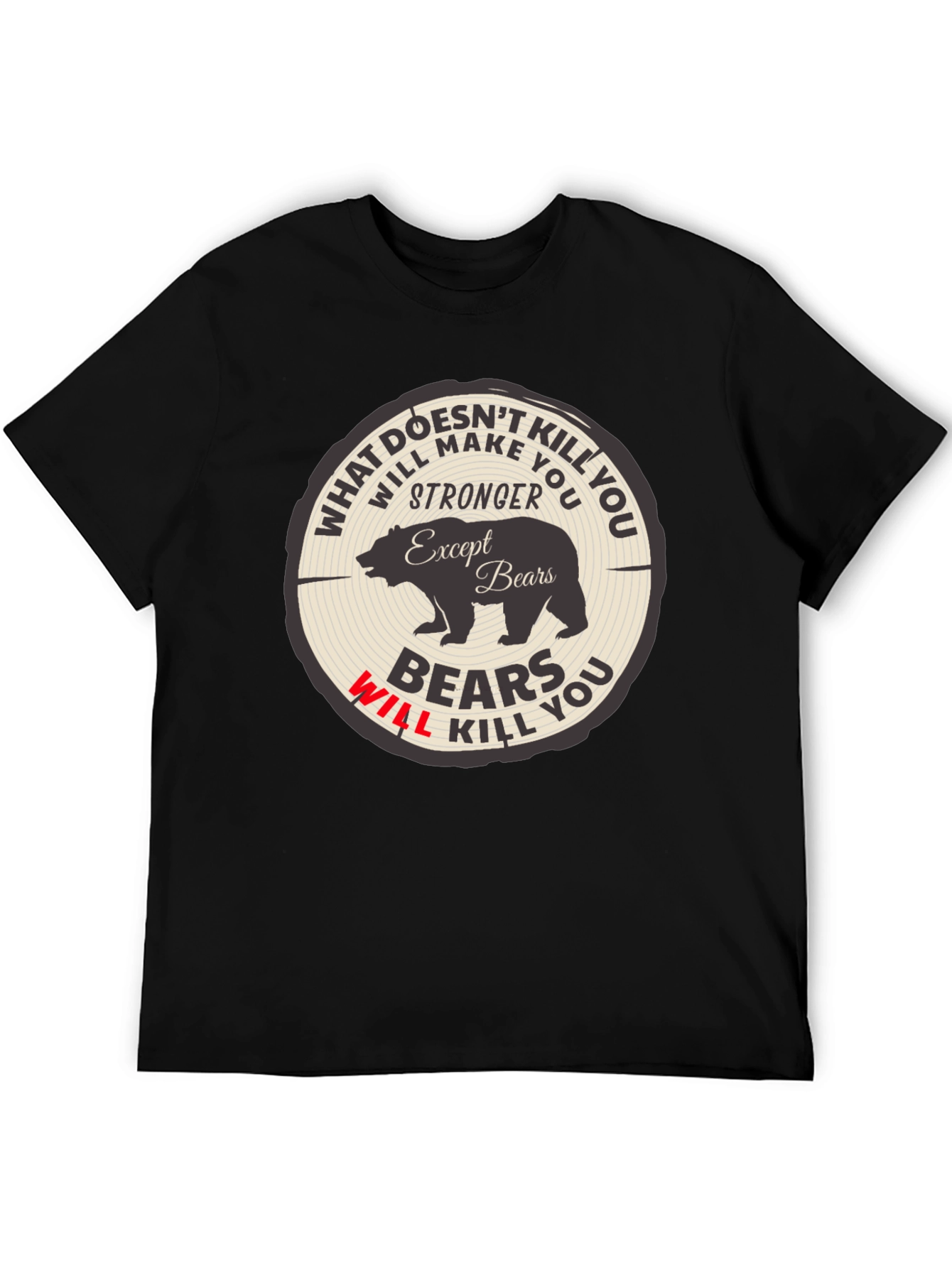 Black Bears Will Kill You Graphic Tee view 5