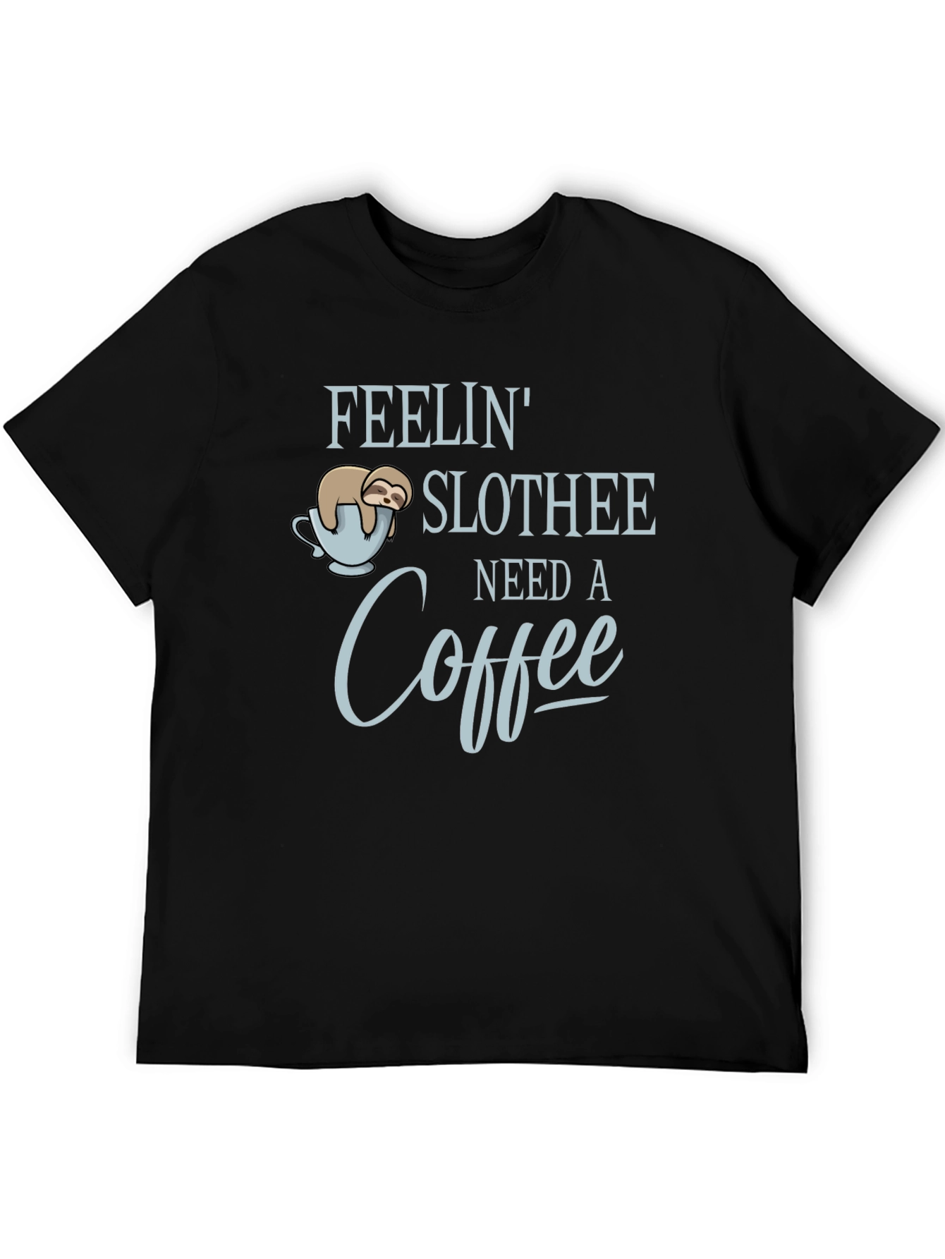 Black Feelin' Slothee Need A Coffee Men's T-Shirt view 5