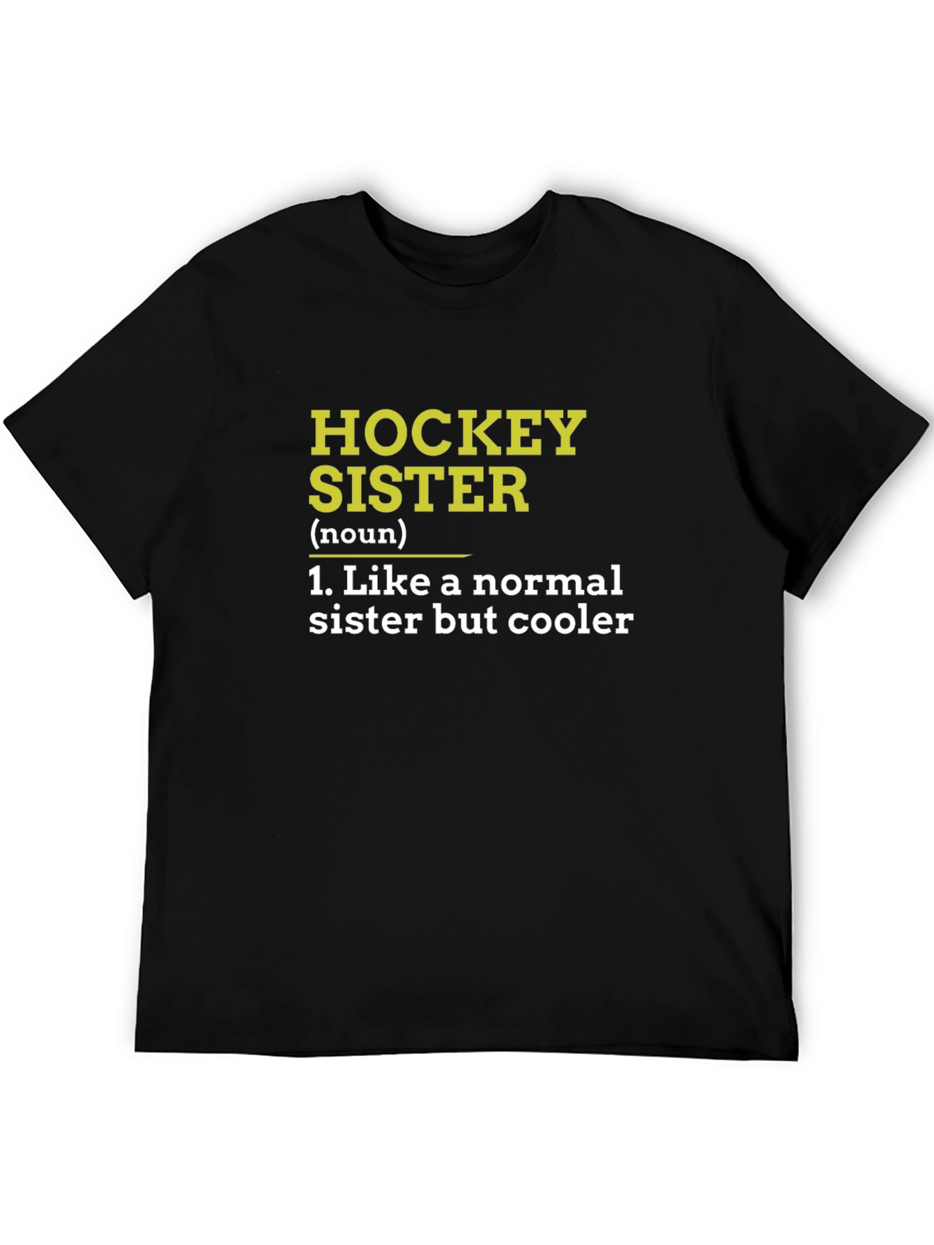 Black Hockey Sister Definition Black T-Shirt view 5