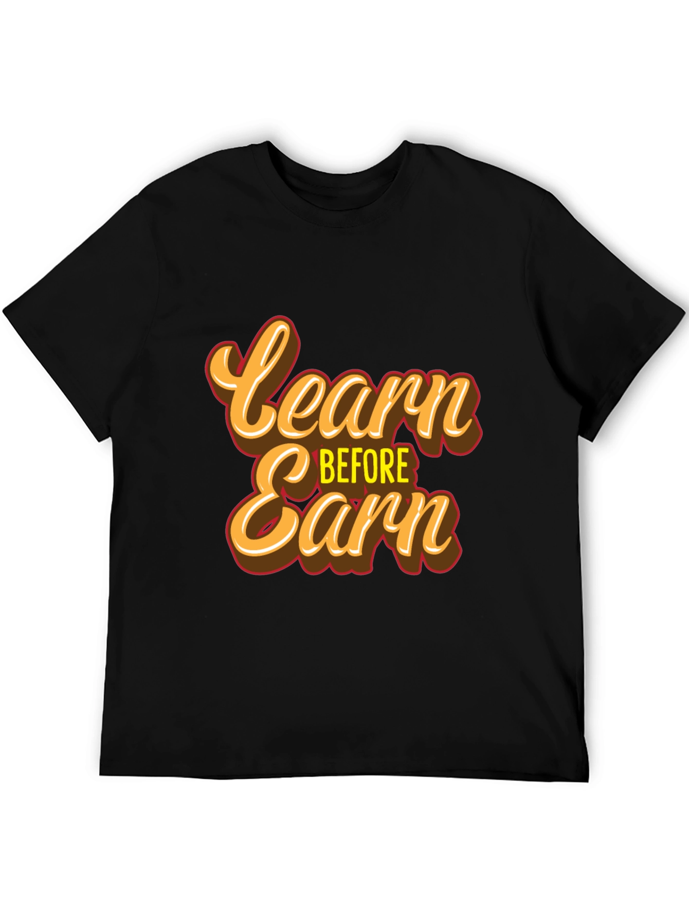 Black Learn Before Earn T-Shirt view 5