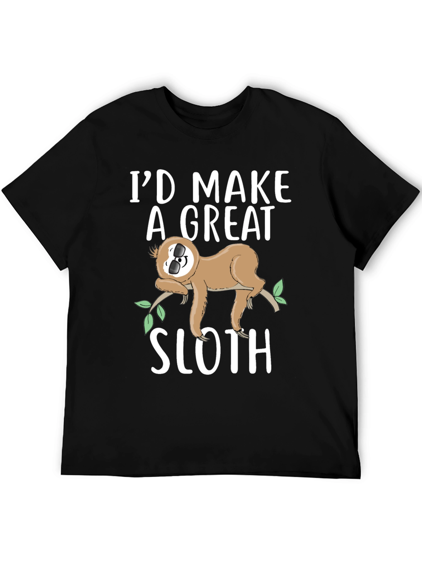 Black I'd Make a Great Sloth T-Shirt view 5