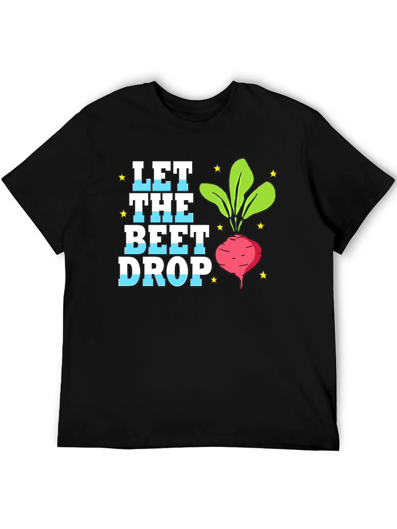 Let the Beet Drop T-Shirt - Funny Beet Lover Tee - 5
