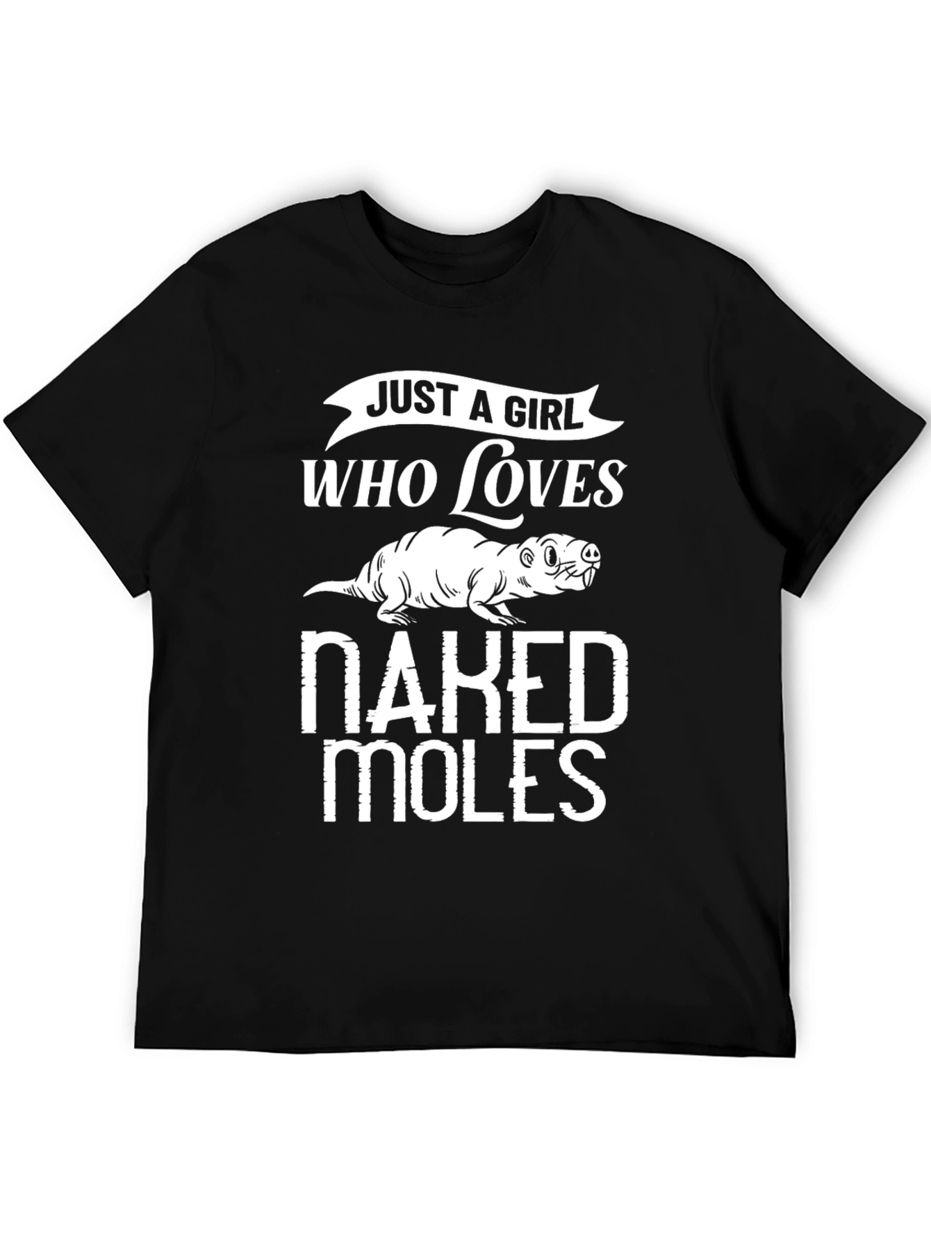 Black Just a Girl Who Loves Naked Mole Rats Black T-Shirt view 5