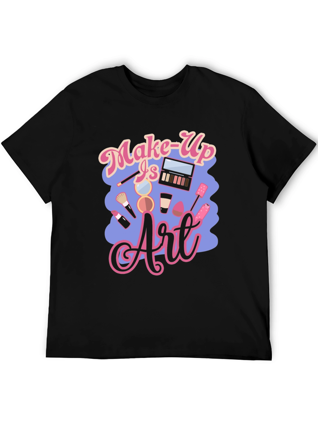 Black Make-Up Is Art Black T-Shirt view 5