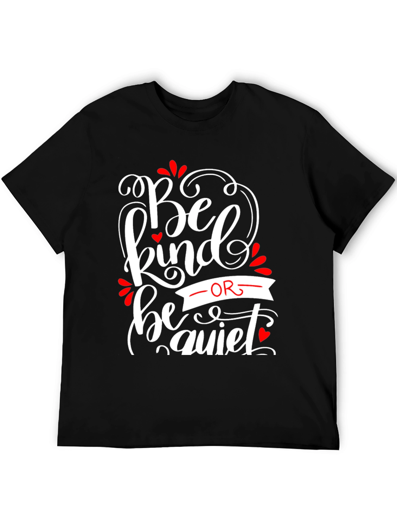 Black Be Kind Or Be Quiet Black Graphic Tee view 5