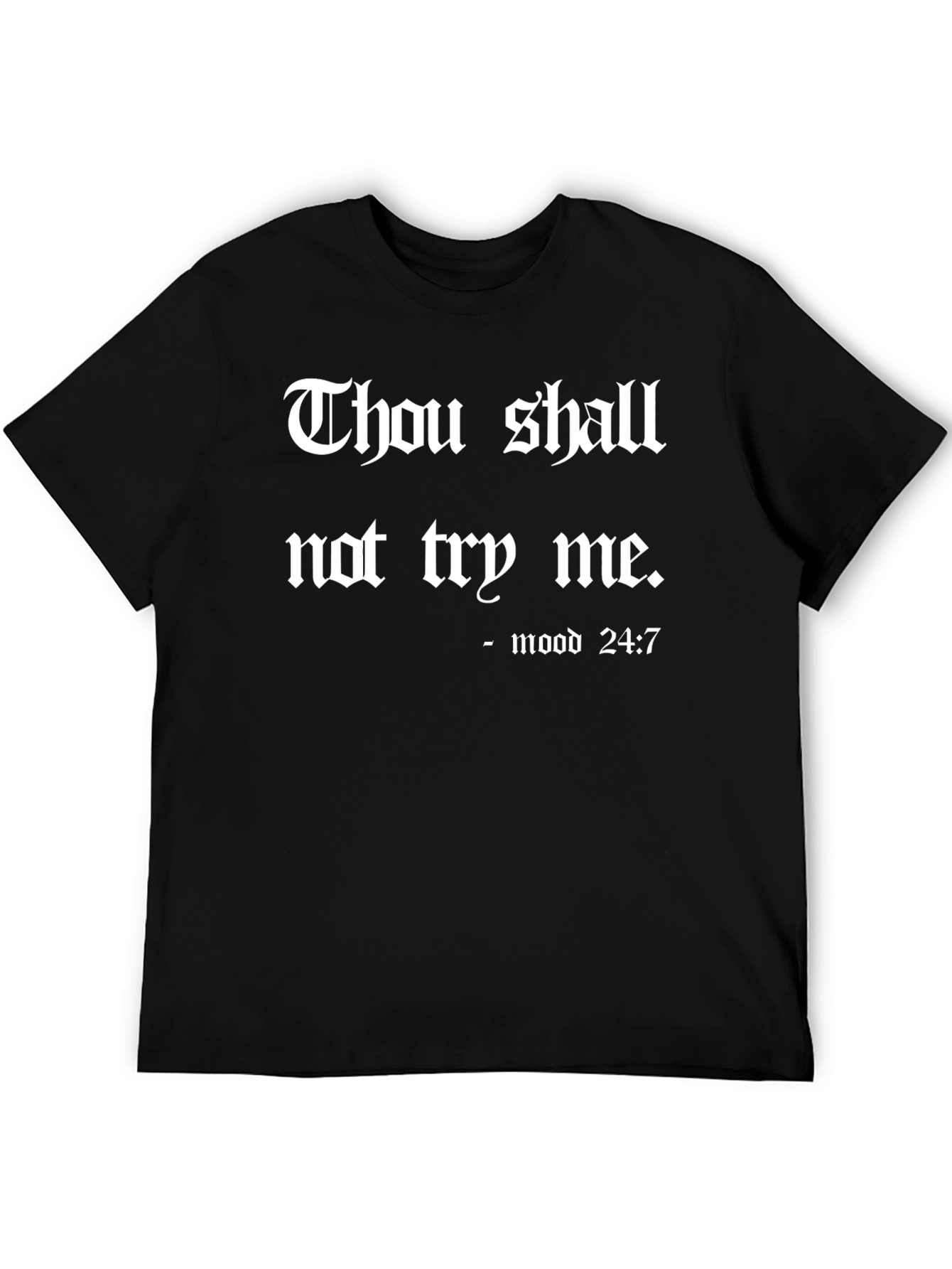Black Thou Shalt Not Try Me T-Shirt view 5