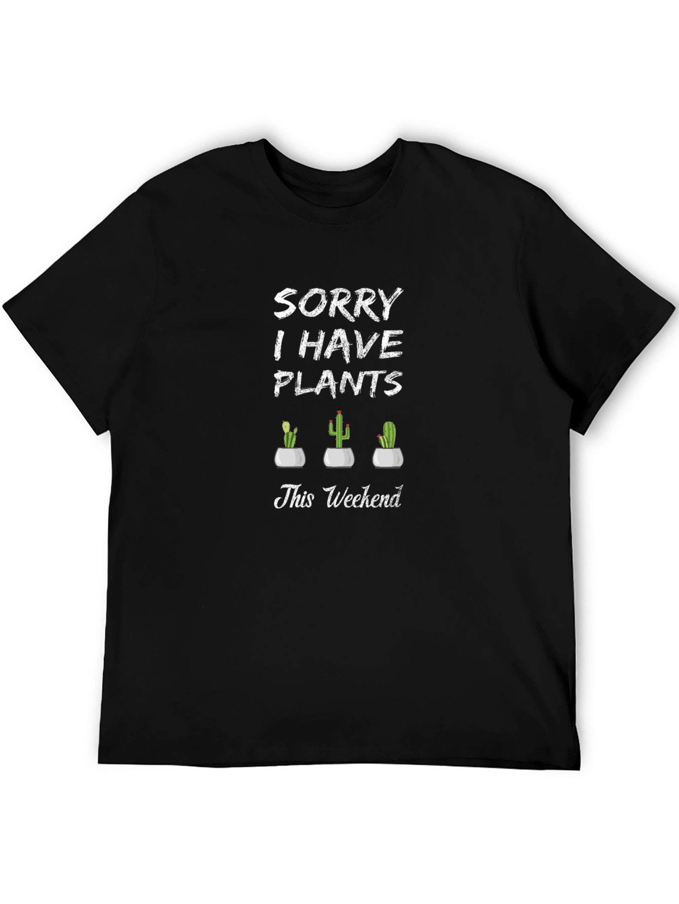 Black Sorry I Have Plants T-Shirt view 5