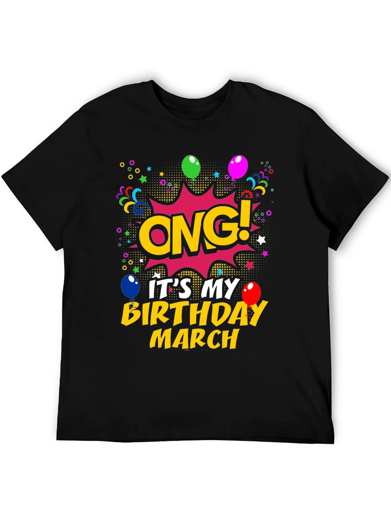 Black ONG! It's My Birthday March T-Shirt view 5