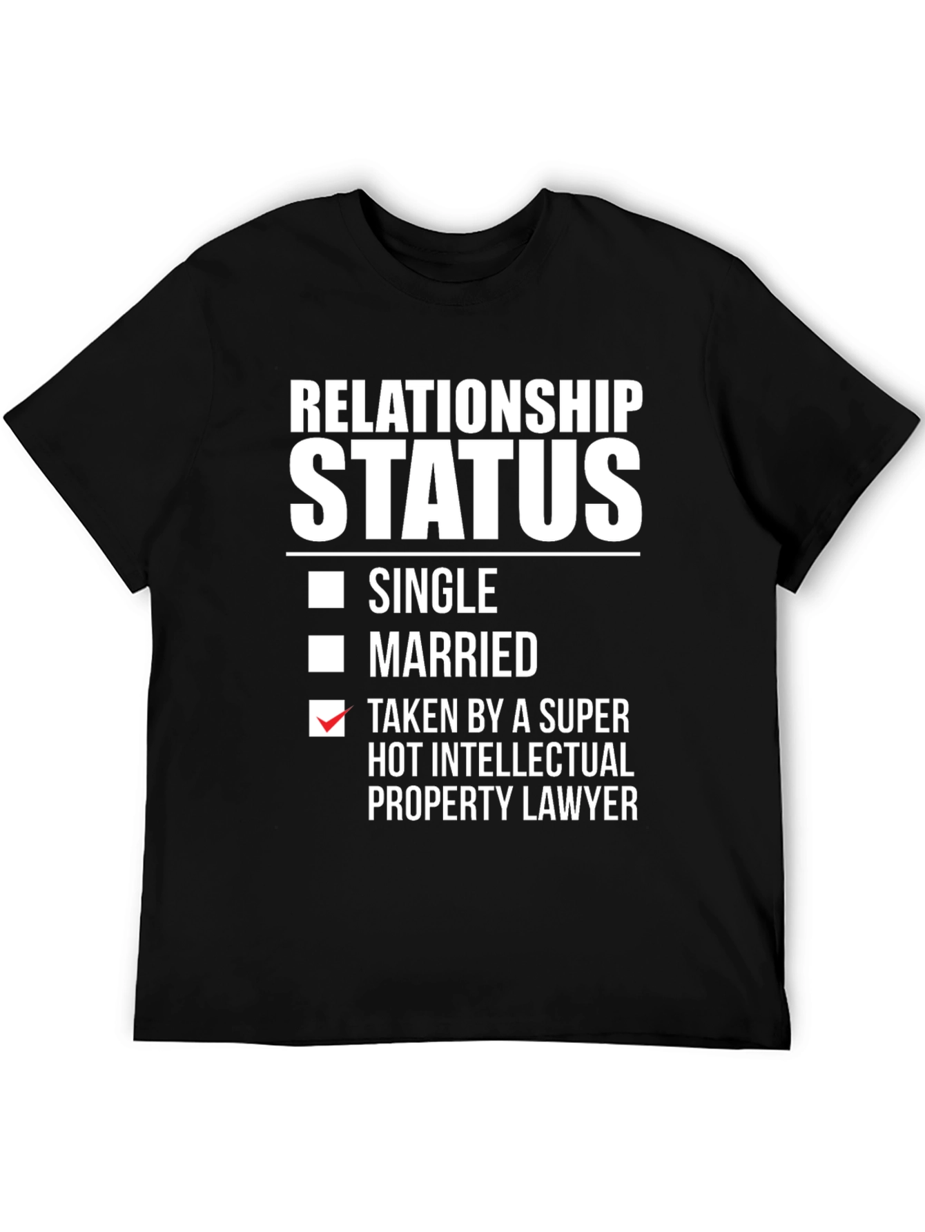 Black Relationship Status T-Shirt - Taken by a Lawyer view 5