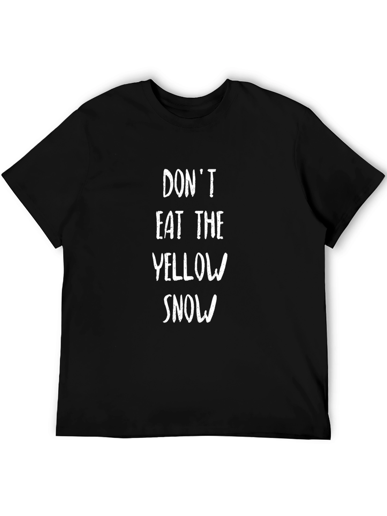 Black Don't Eat the Yellow Snow T-Shirt - Funny Graphic Tee view 5