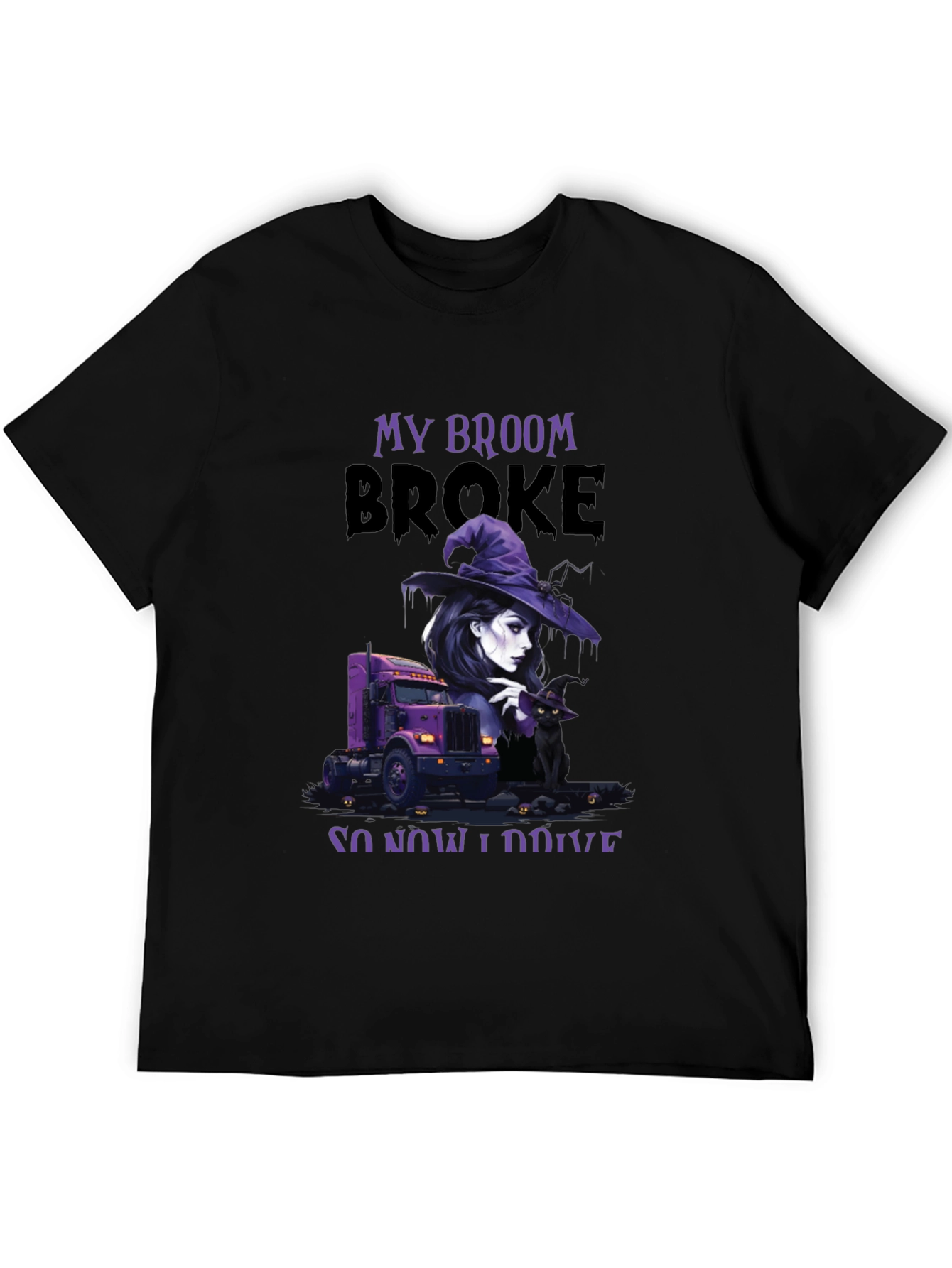 Black My Broom Broke Trucker T-Shirt view 5