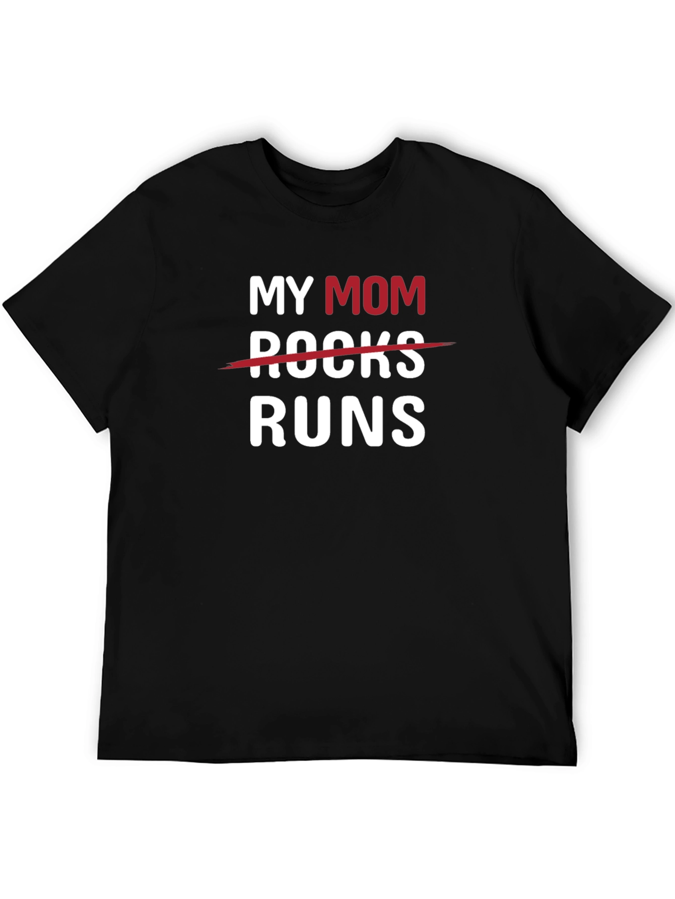 Black My Mom Runs T-Shirt - Funny Mother's Day Gift view 5