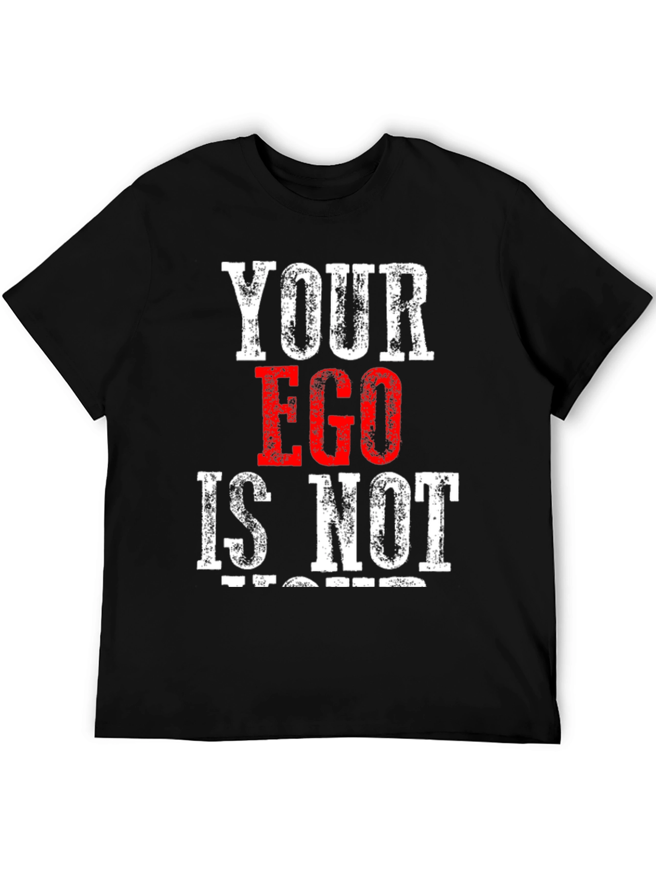 Black Your Ego Is Not Negotiable Graphic Tee view 5