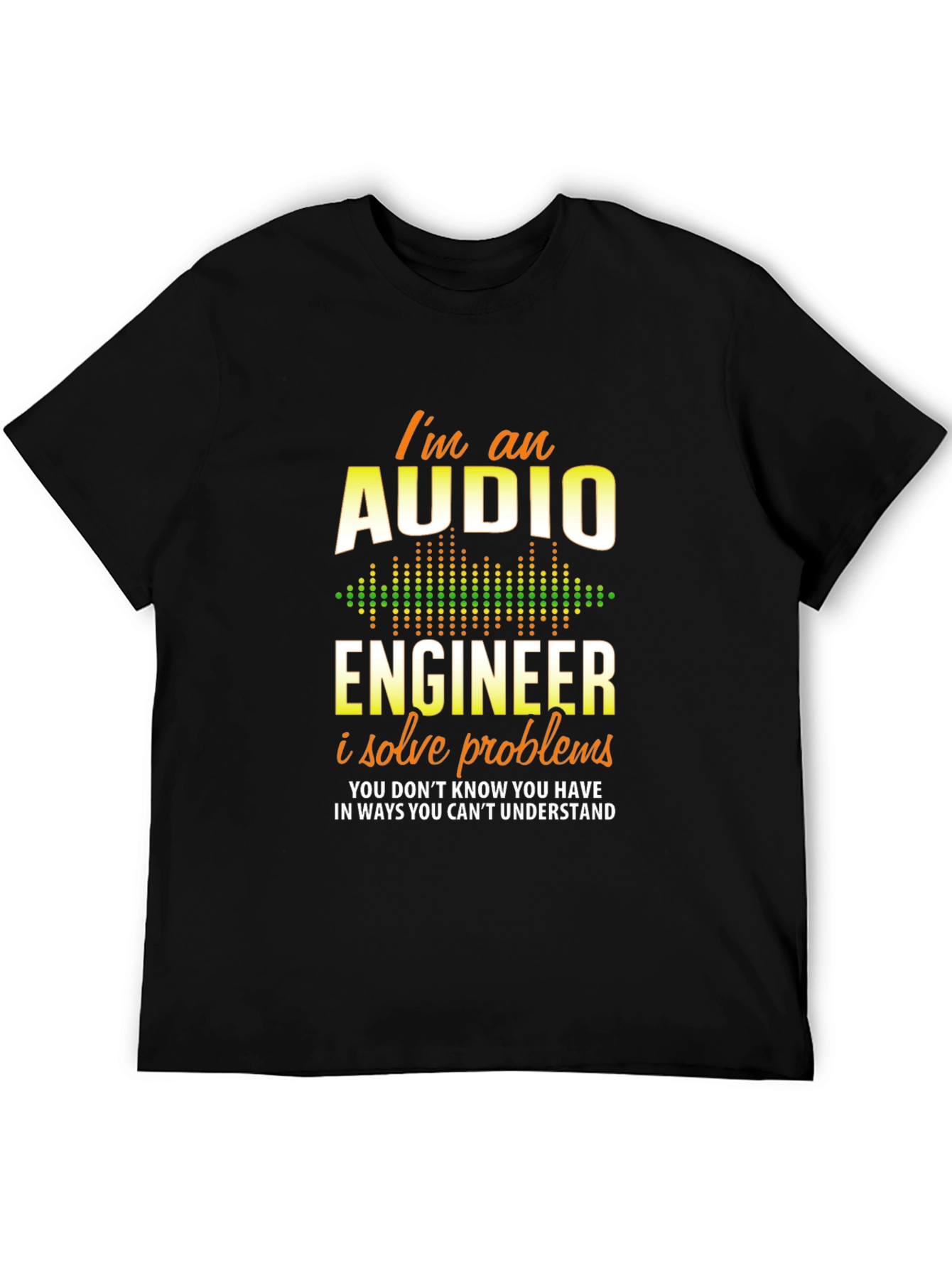 Black Audio Engineer T-Shirt - I Solve Problems Tee view 5