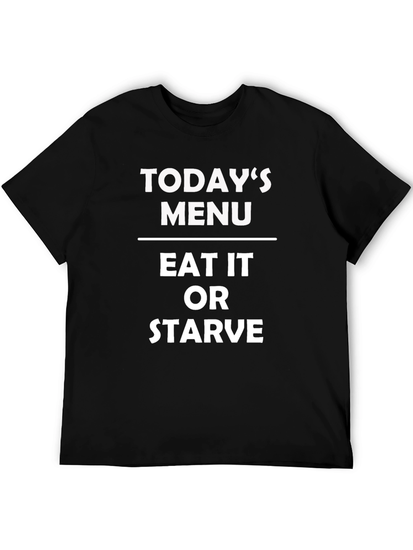 Black Eat It or Starve T-Shirt - Funny Menu Tee view 5
