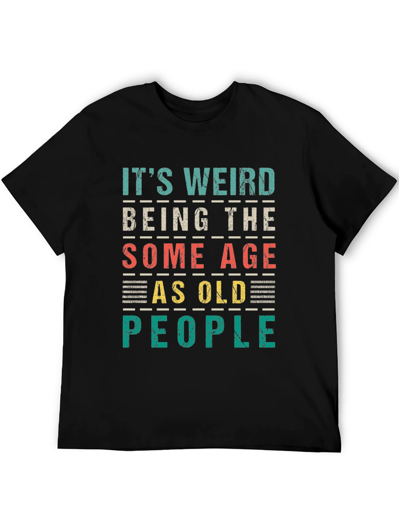 Black Funny "Same Age as Old People" Graphic Tee view 5