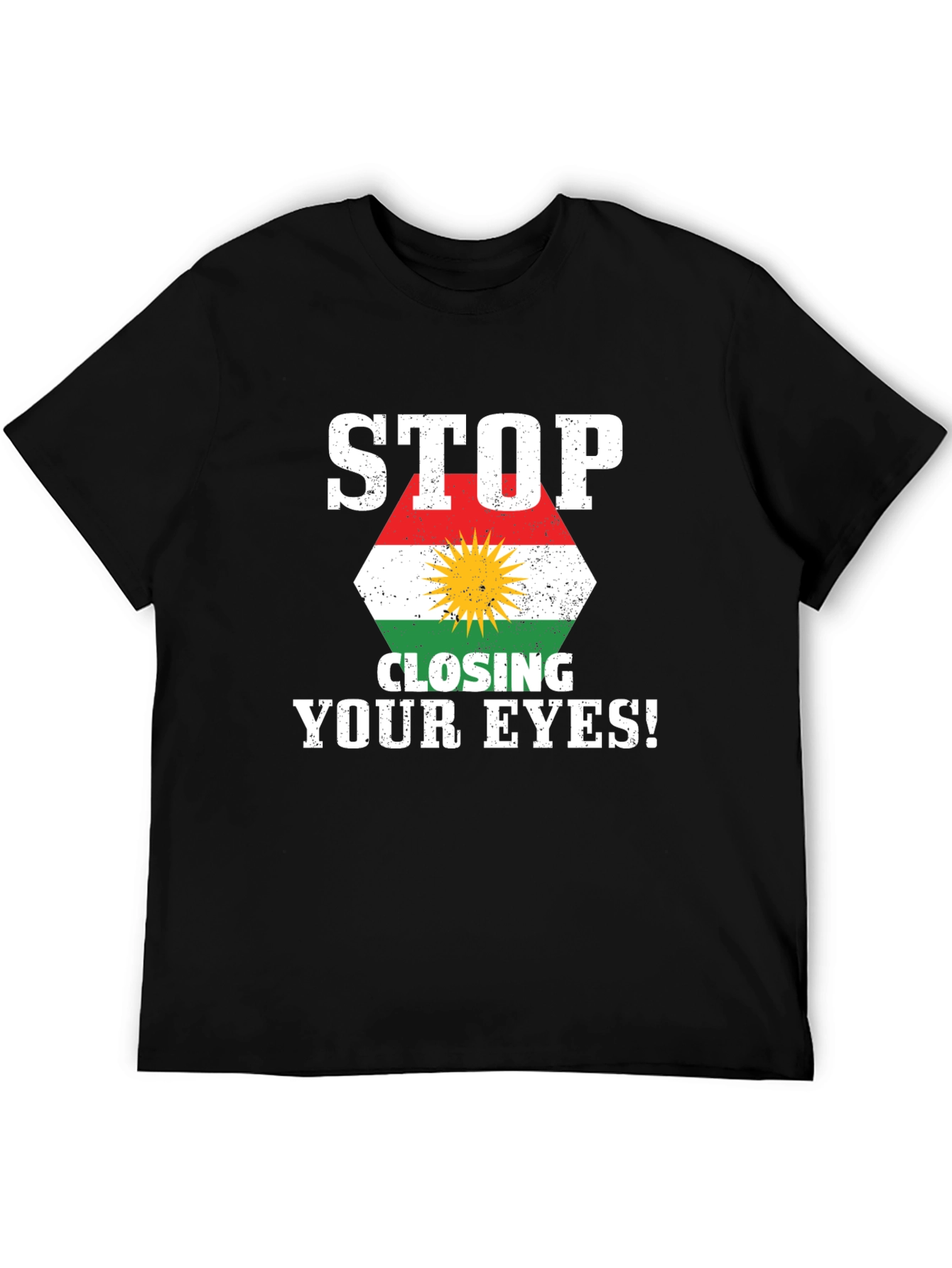 Black Stop Closing Your Eyes Kurdistan Flag T-Shirt view 5