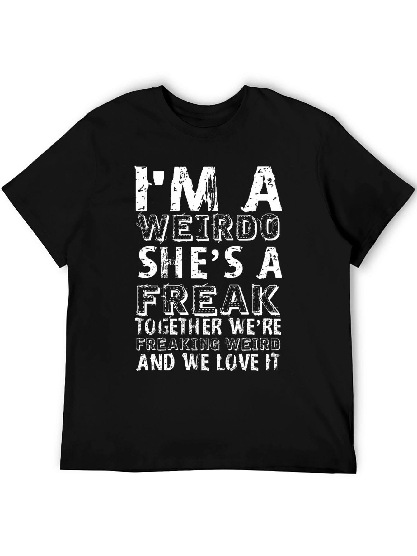Black Funny Weirdo & Freak Matching Couple T-Shirt view 5