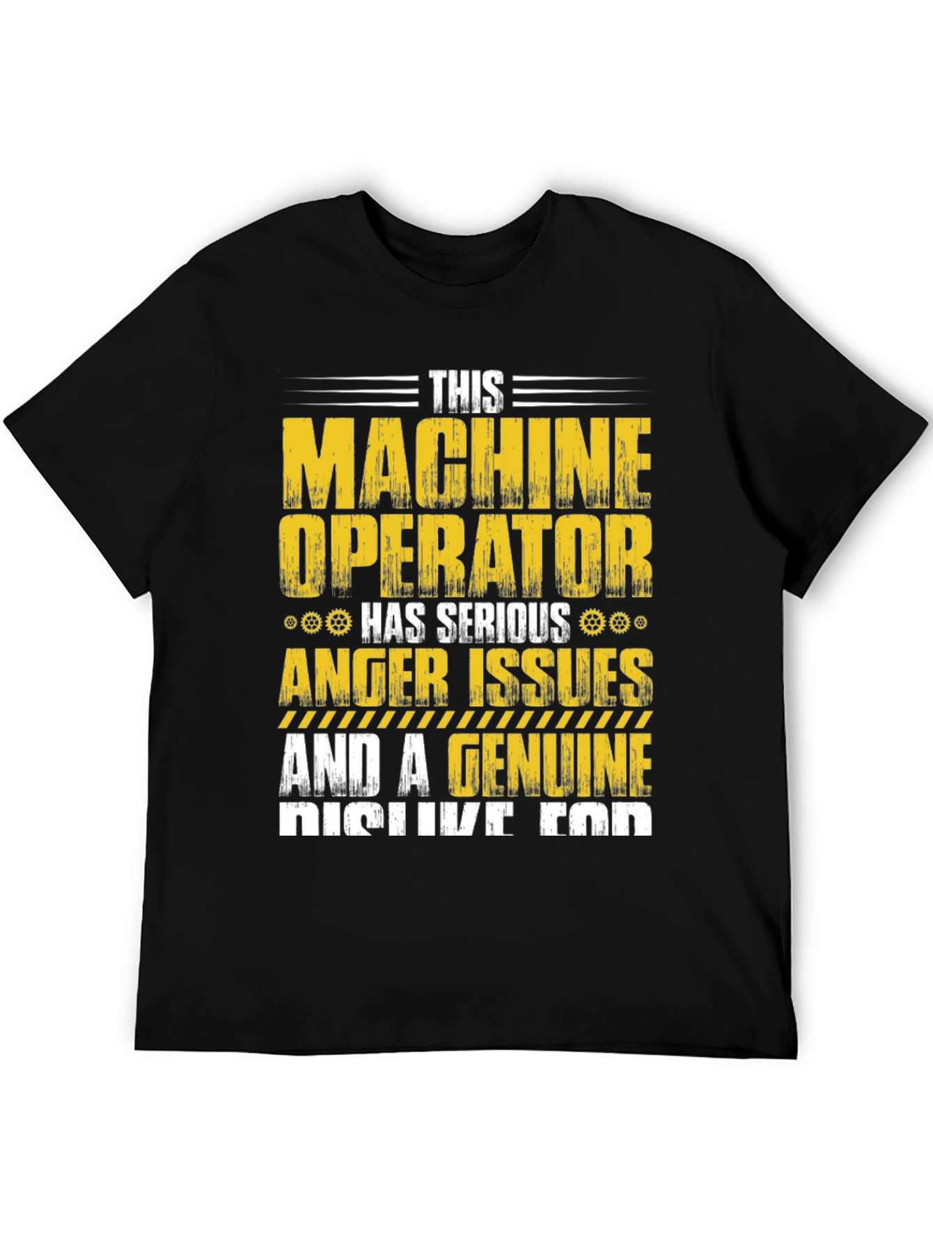 Black Machine Operator T-Shirt: Serious Anger Issues view 5