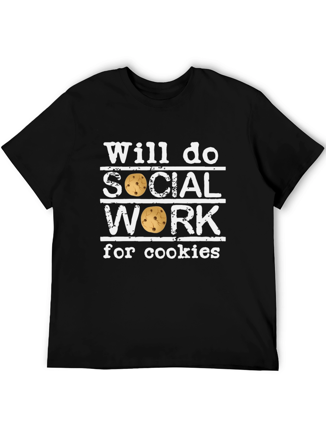 Black Will Do Social Work for Cookies Black T-Shirt view 5
