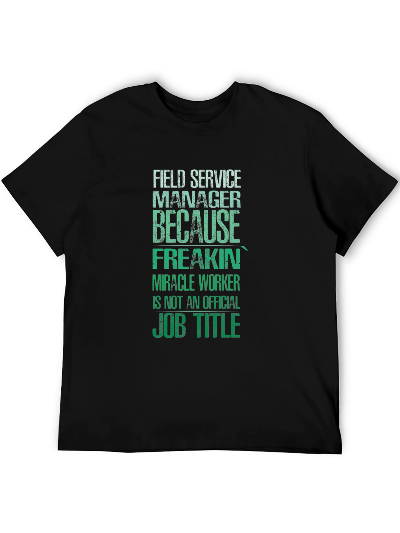 Black Field Service Manager T-Shirt view 5