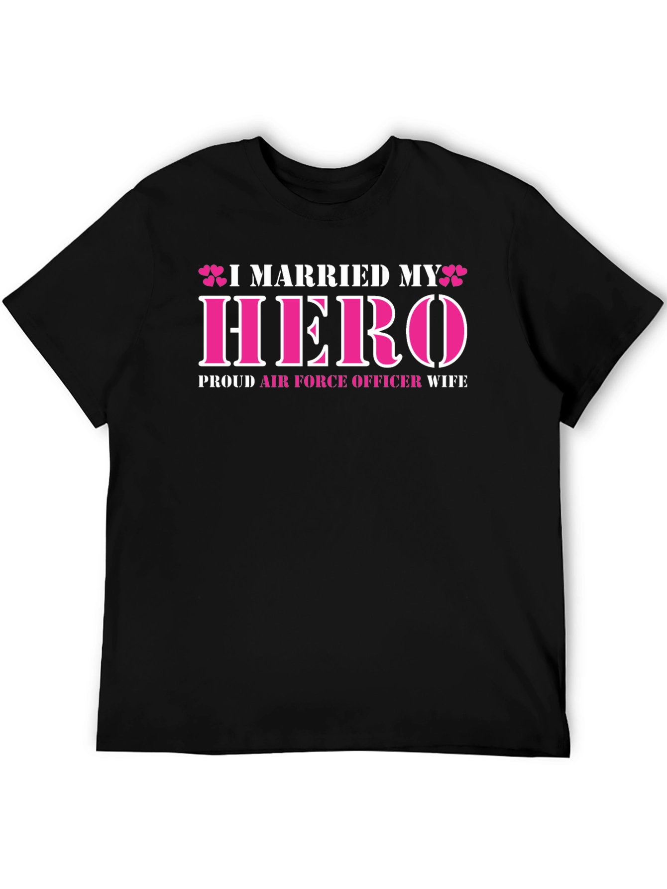 Black I Married My Hero - Air Force Wife T-Shirt view 5