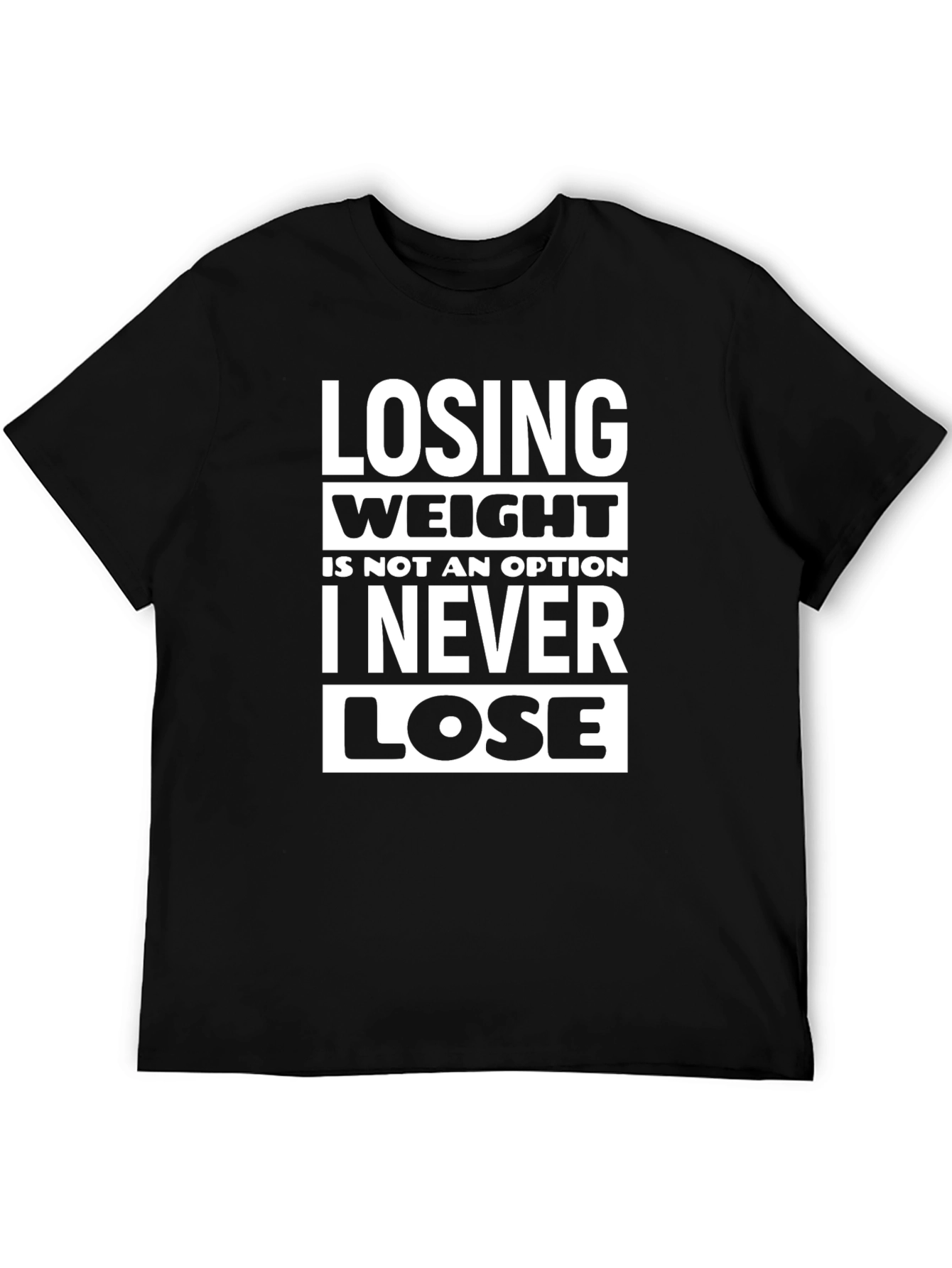 Black Funny "I Never Lose" Graphic T-Shirt view 5