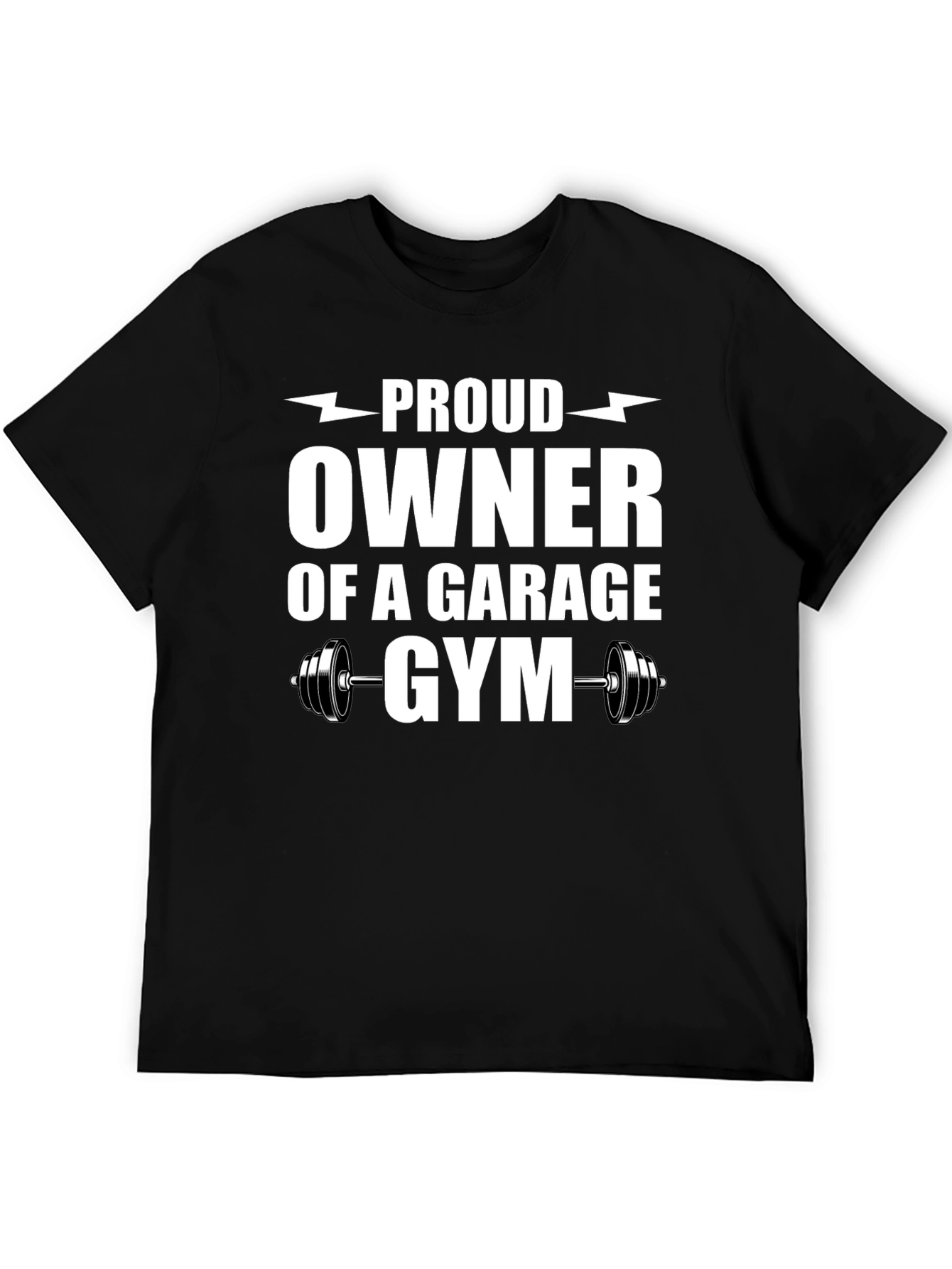 Proud Garage Gym Owner Black T-Shirt - 5