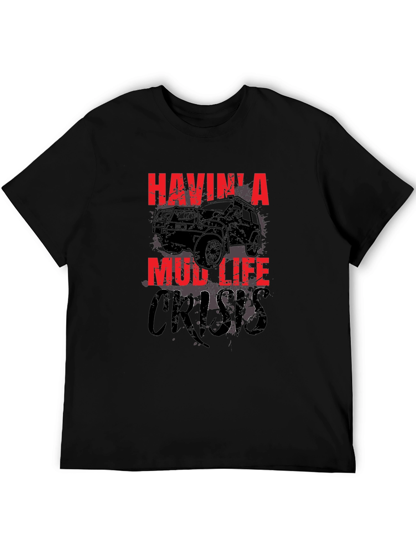 Mud Life Crisis Black T-Shirt for Off-Road Enthusiasts - 5