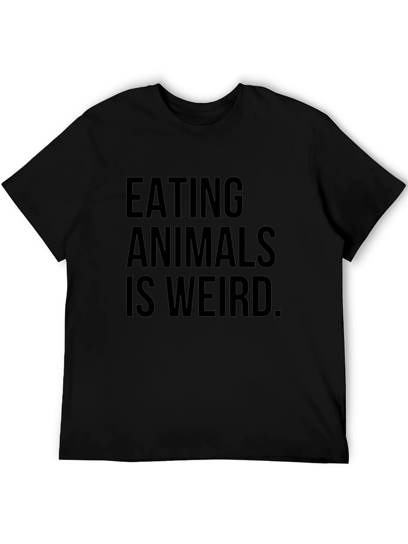 Black Eating Animals Is Weird Black T-Shirt view 5