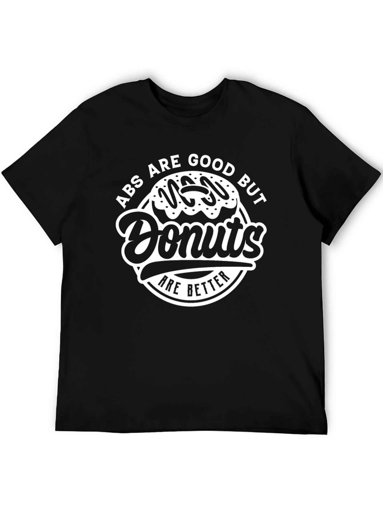 Black Abs Are Good But Donuts T-Shirt - Funny Fitness Tee view 5