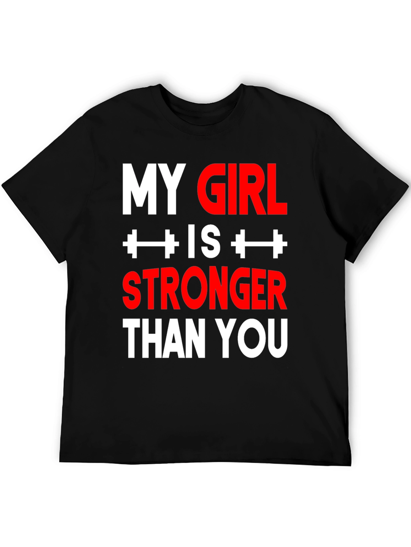 Black My Girl is Stronger Than You - Funny Gym T-Shirt view 5
