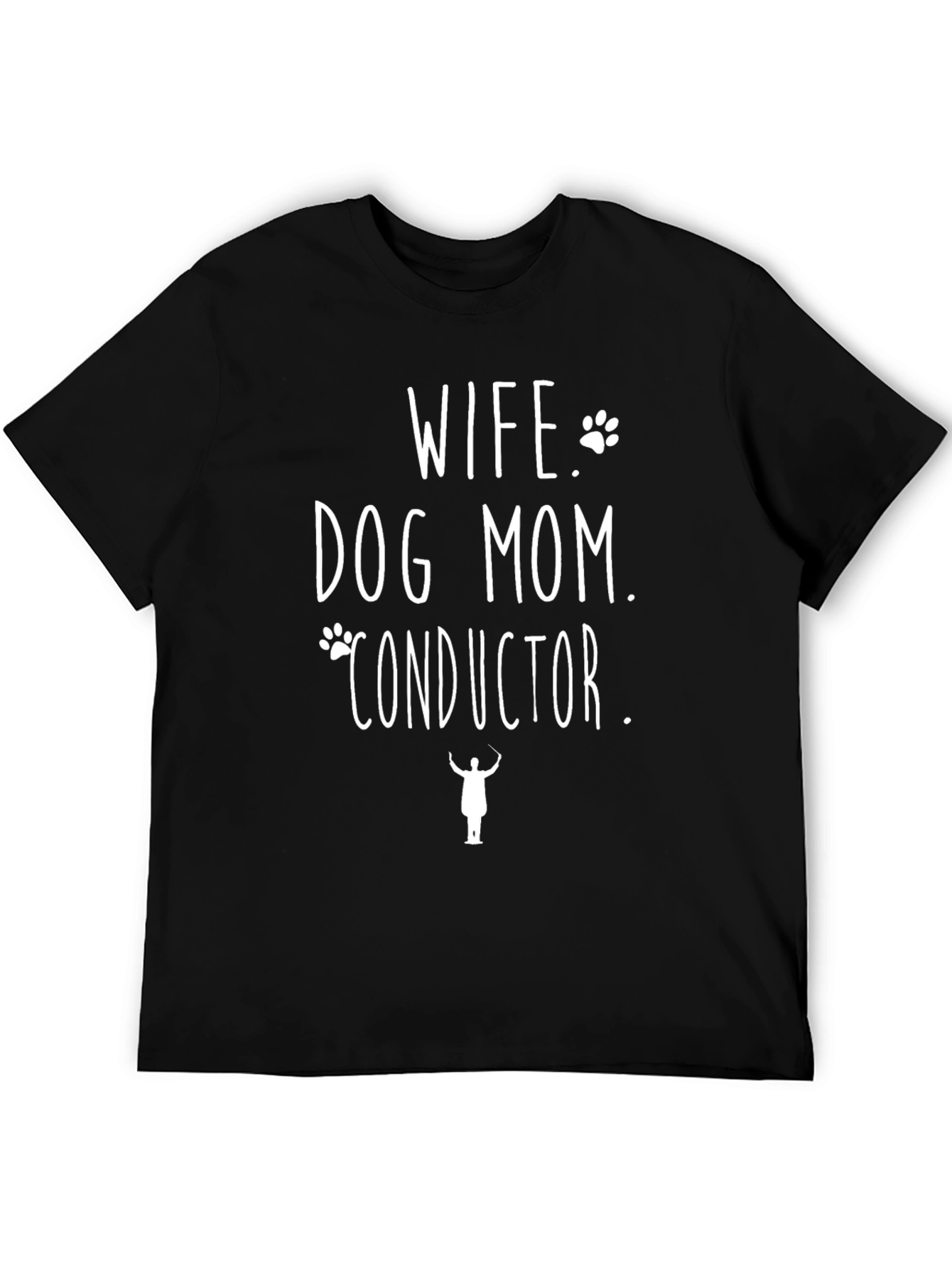 Black Wife Dog Mom Conductor T-Shirt view 5