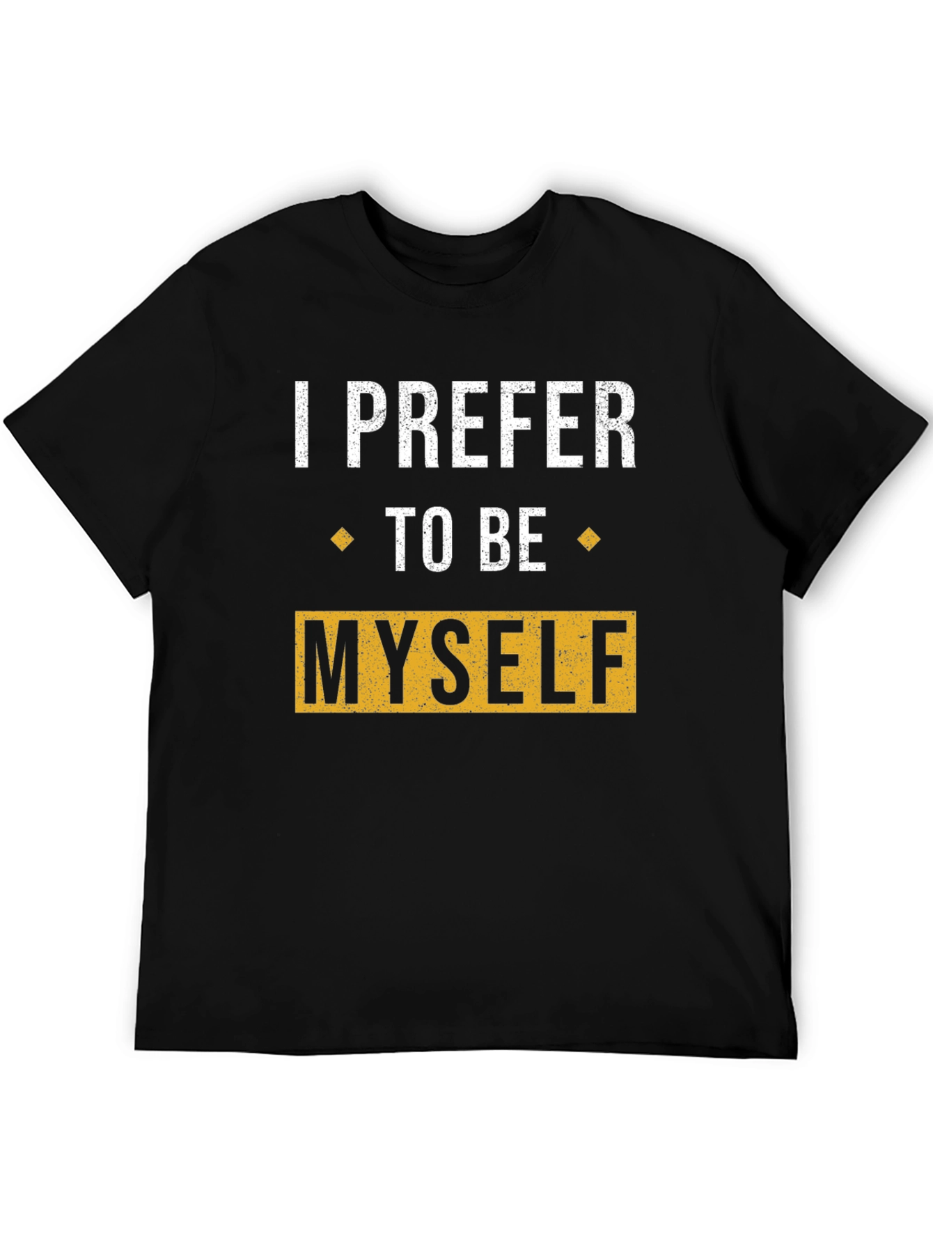 Black I Prefer To Be Myself Graphic T-Shirt view 5