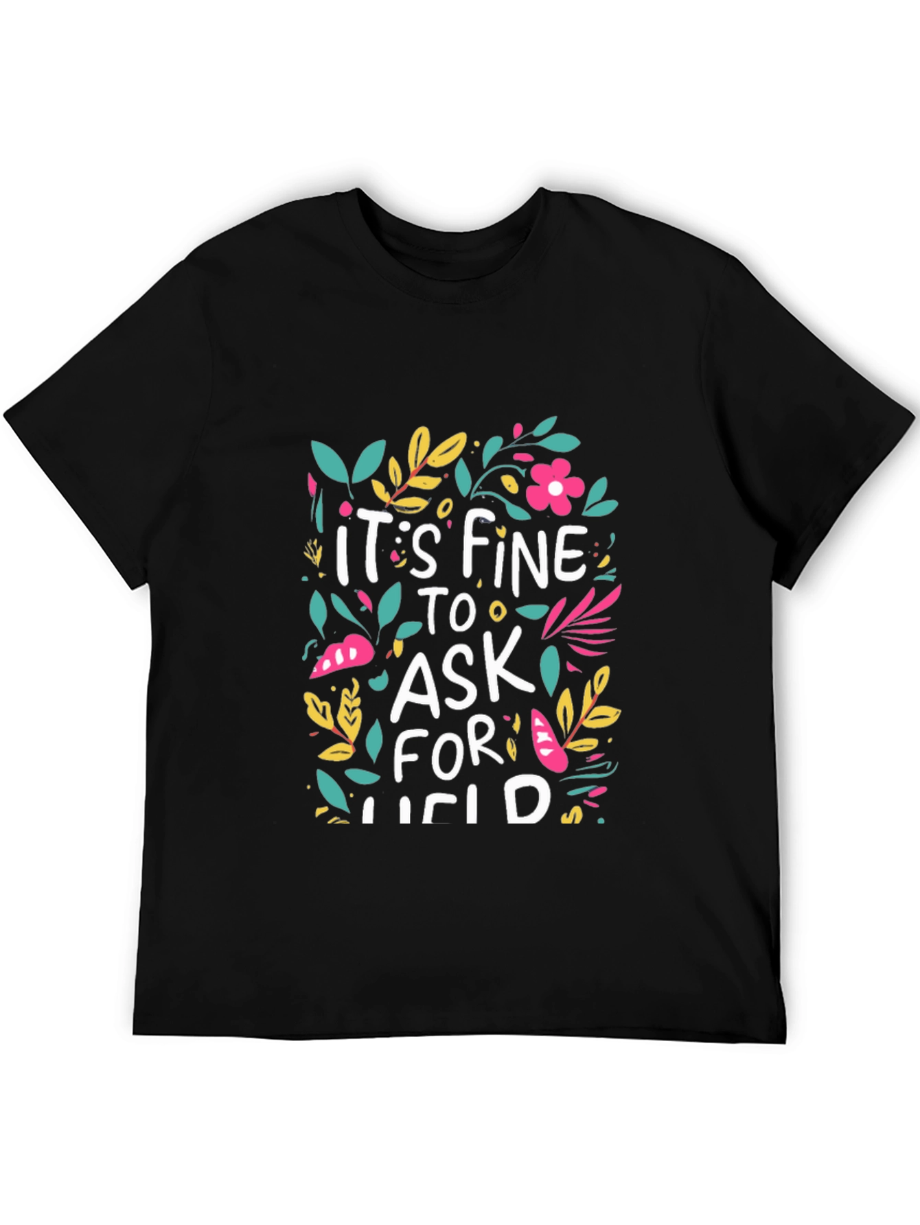 Black Floral Graphic T-Shirt - It's Fine to Ask for Lucid view 5