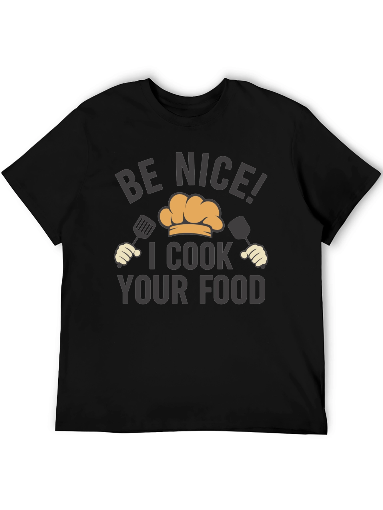 Black Funny Chef T-Shirt - Be Nice! I Cook Your Food view 5