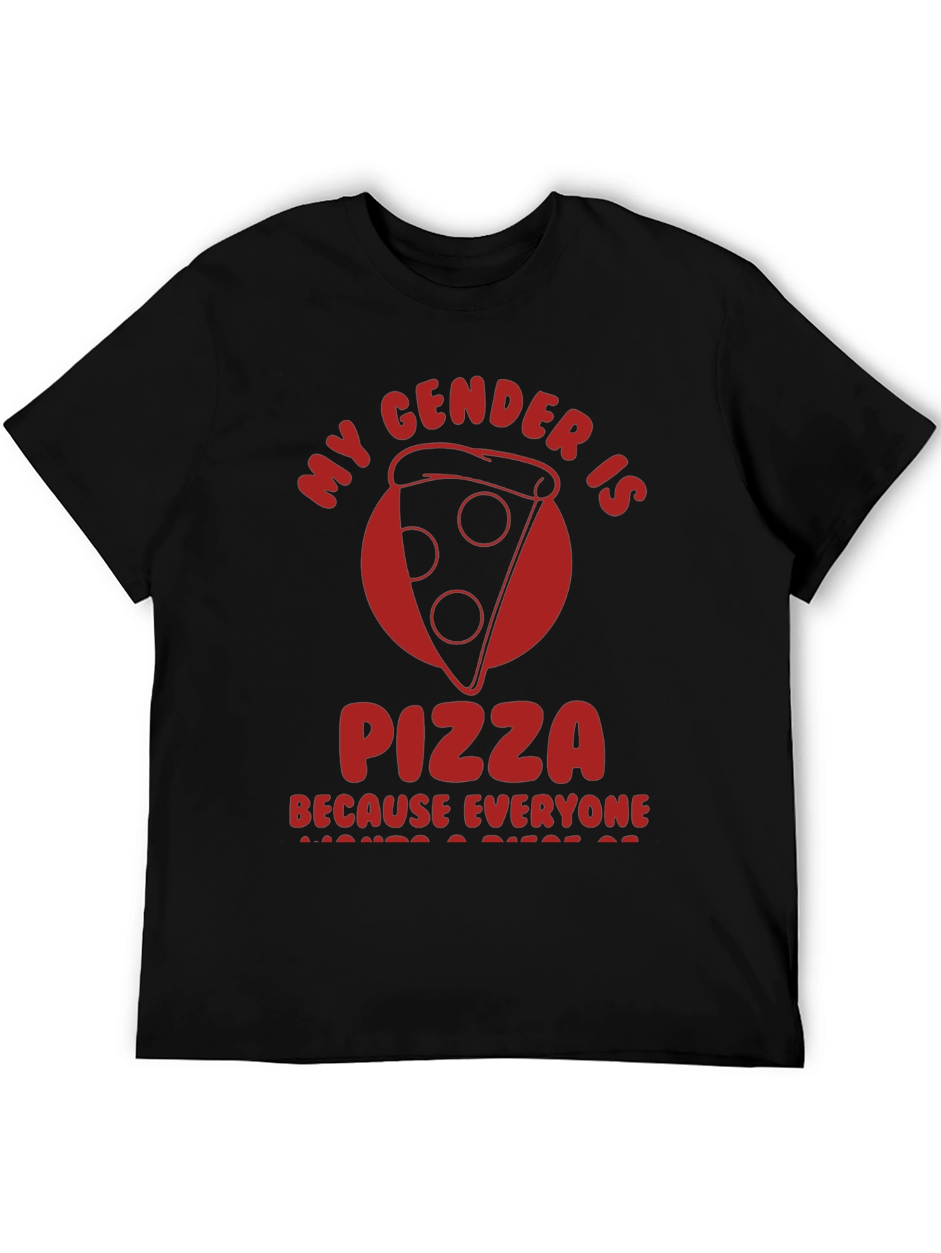Black My Gender Is Pizza T-Shirt - Funny Novelty Tee view 5